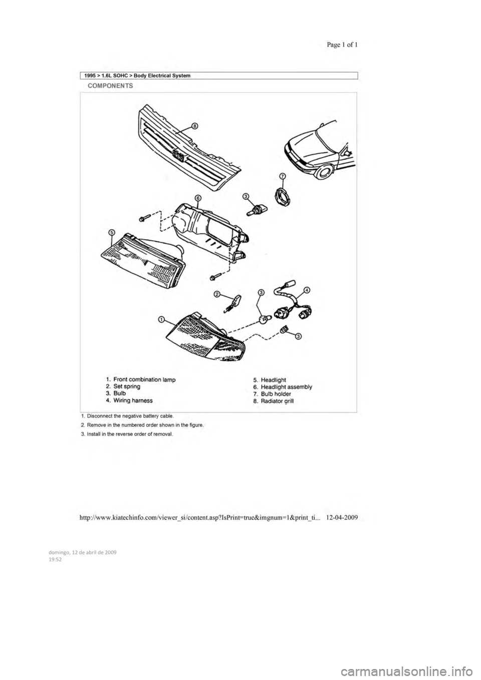 KIA SEPHIA 1996  Workshop Manual  
  
  
  
domingo,  12  de abril  de  2009  
19:52  
   