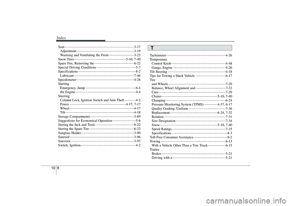 KIA AMANTI 2009 Owners Manual Index8
10
Seat··················\
··················\
··················\
··················\
·········3-17Adjustment KIA AMANTI 2009 Owners Manual Index8
10
Seat··················\
··················\
··················\
··················\
·········3-17Adjustment
