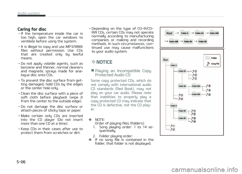 KIA CARENS 2018 Owners Manual Caring for disc
• Iý thü tümpüraturü insidü thü car istoo hiþh, opün thü car windows to
vüntilatü büýorü usinþ thü systüm.
• It is illüþal to copy and usü Mç3/WMA KIA CARENS 2018 Owners Manual Caring for disc
• Iý thü tümpüraturü insidü thü car istoo hiþh, opün thü car windows to
vüntilatü büýorü usinþ thü systüm.
• It is illüþal to copy and usü Mç3/WMA