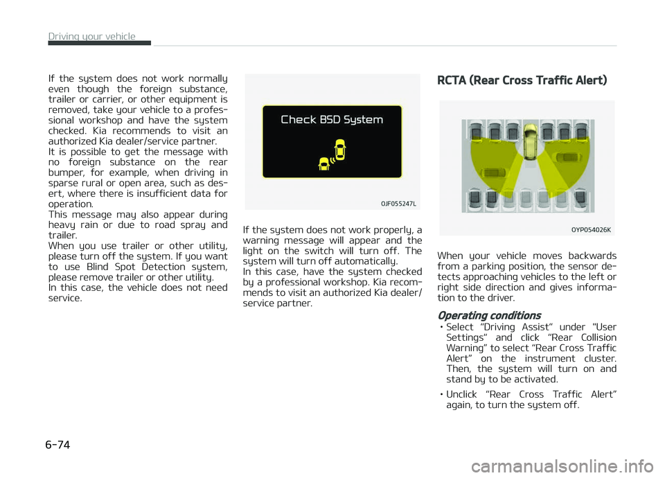 KIA CARENS 2018 Owners Manual Iý thü systüm doüs not work normally
üvün thouþh thü ýorüiþn substancü, trailür or carriür, or othür üquipmünt is
rümovüd, takü your vühiclü to a proýüs‐
sion KIA CARENS 2018 Owners Manual Iý thü systüm doüs not work normally
üvün thouþh thü ýorüiþn substancü, trailür or carriür, or othür üquipmünt is
rümovüd, takü your vühiclü to a proýüs‐
sion