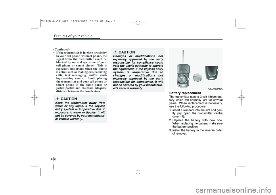 KIA VENGA 2013  Owners Manual Features of your vehicle
6
4
(Continued) 
