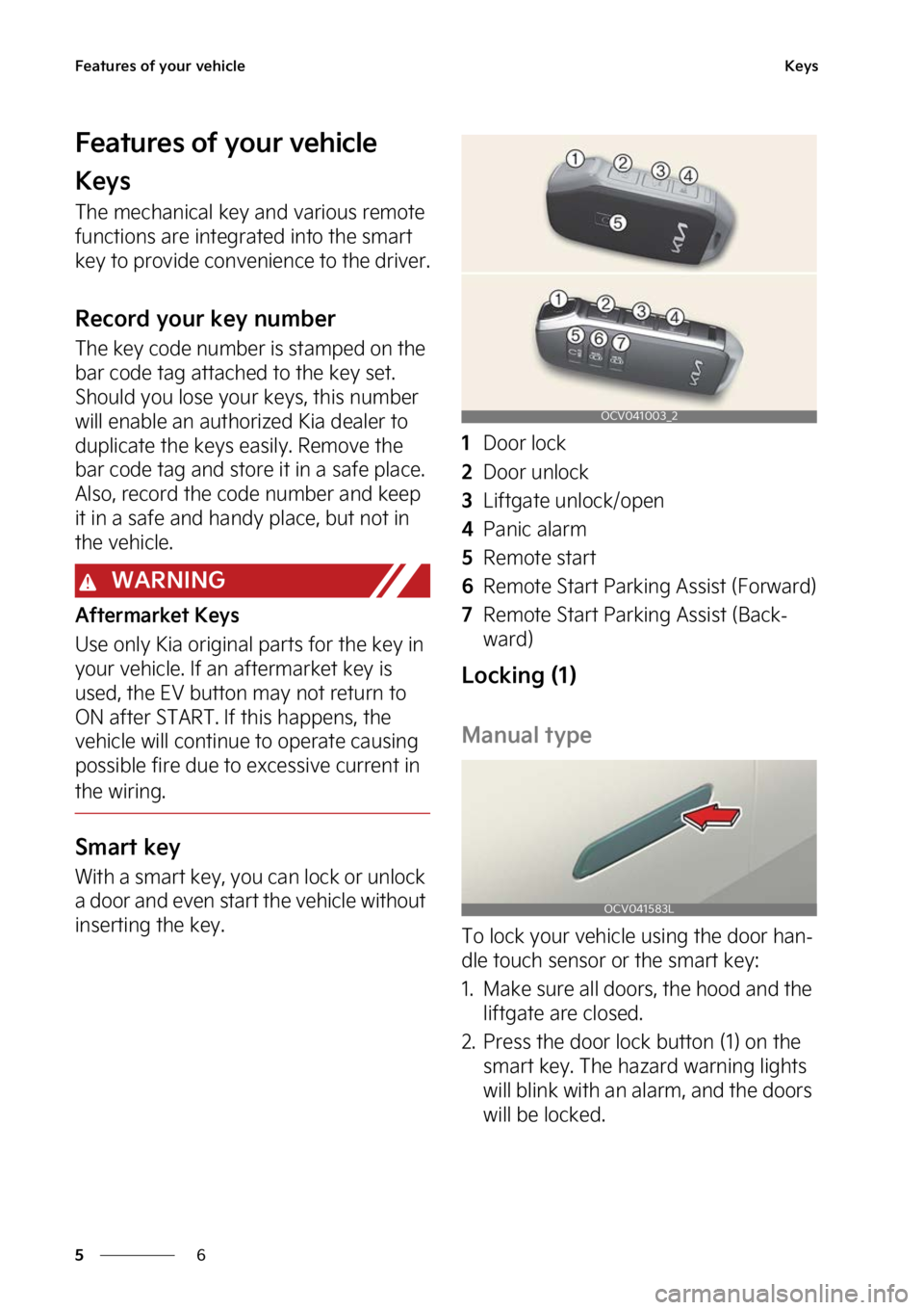 KIA EV6 2023  Owners Manual ��F�B�U�V�S�F�T��P�G��Z�P�V�S��W�F�I�J�D�M�F
�
�
�,�F�Z�T
��F�B�U�V�S�F�T��P�G��Z�P�V�S��W�F�I�J�D�M�F
�,�F�Z�T
�5�I�F��N�F�D�I�B�O�J�D�B�M��L�F�Z��B�O�E��W�B�S�J�P�V�T��S�F�N�P�U�F�
�