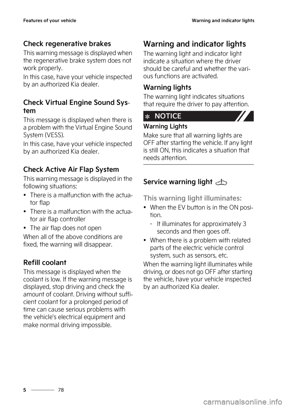 KIA EV6 2023  Owners Manual ��F�B�U�V�S�F�T��P�G��Z�P�V�S��W�F�I�J�D�M�F
��
�
�8�B�S�O�J�O�H��B�O�E��J�O�E�J�D�B�U�P�S��M�J�H�I�U�T
�$�I�F�D�L��S�F�H�F�O�F�S�B�U�J�W�F��C�S�B�L�F�T
�5�I�J�T��X�B�S�O�J�O�H��N�F�T�T�