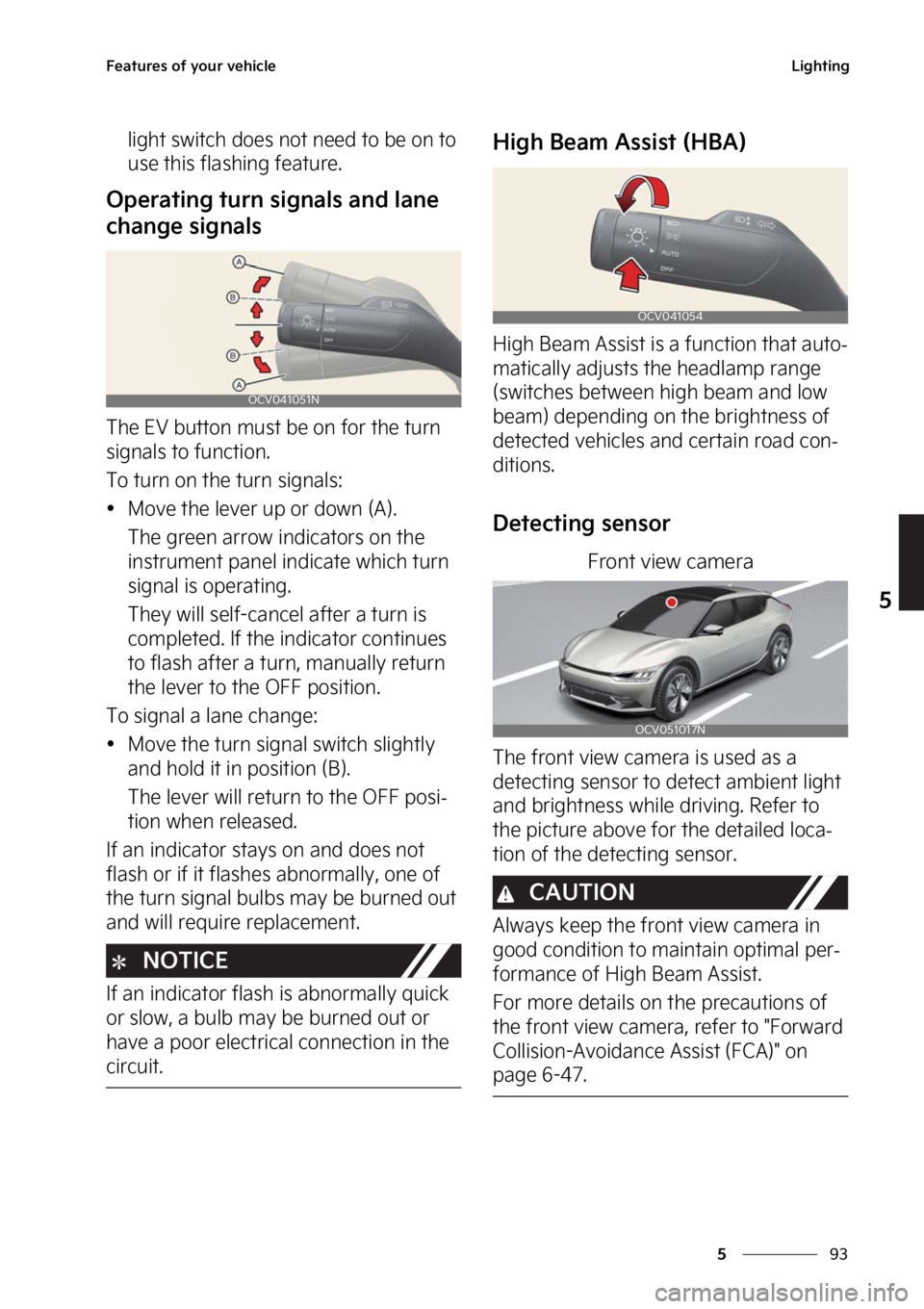 KIA EV6 2023  Owners Manual ��
�
�
��F�B�U�V�S�F�T��P�G��Z�P�V�S��W�F�I�J�D�M�F�-�J�H�I�U�J�O�H
�M�J�H�I�U��T�X�J�U�D�I��E�P�F�T��O�P�U��O�F�F�E��U�P��C�F��P�O��U�P�
�V�T�F��U�I�J�T��G�M�B�T�I�J�O�H��G�F�B�U�