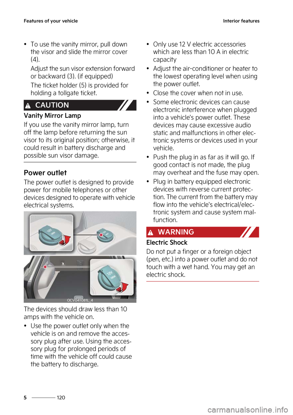 KIA EV6 2023  Owners Manual ��F�B�U�V�S�F�T��P�G��Z�P�V�S��W�F�I�J�D�M�F
���
�
�*�O�U�F�S�J�P�S��G�F�B�U�V�S�F�T

