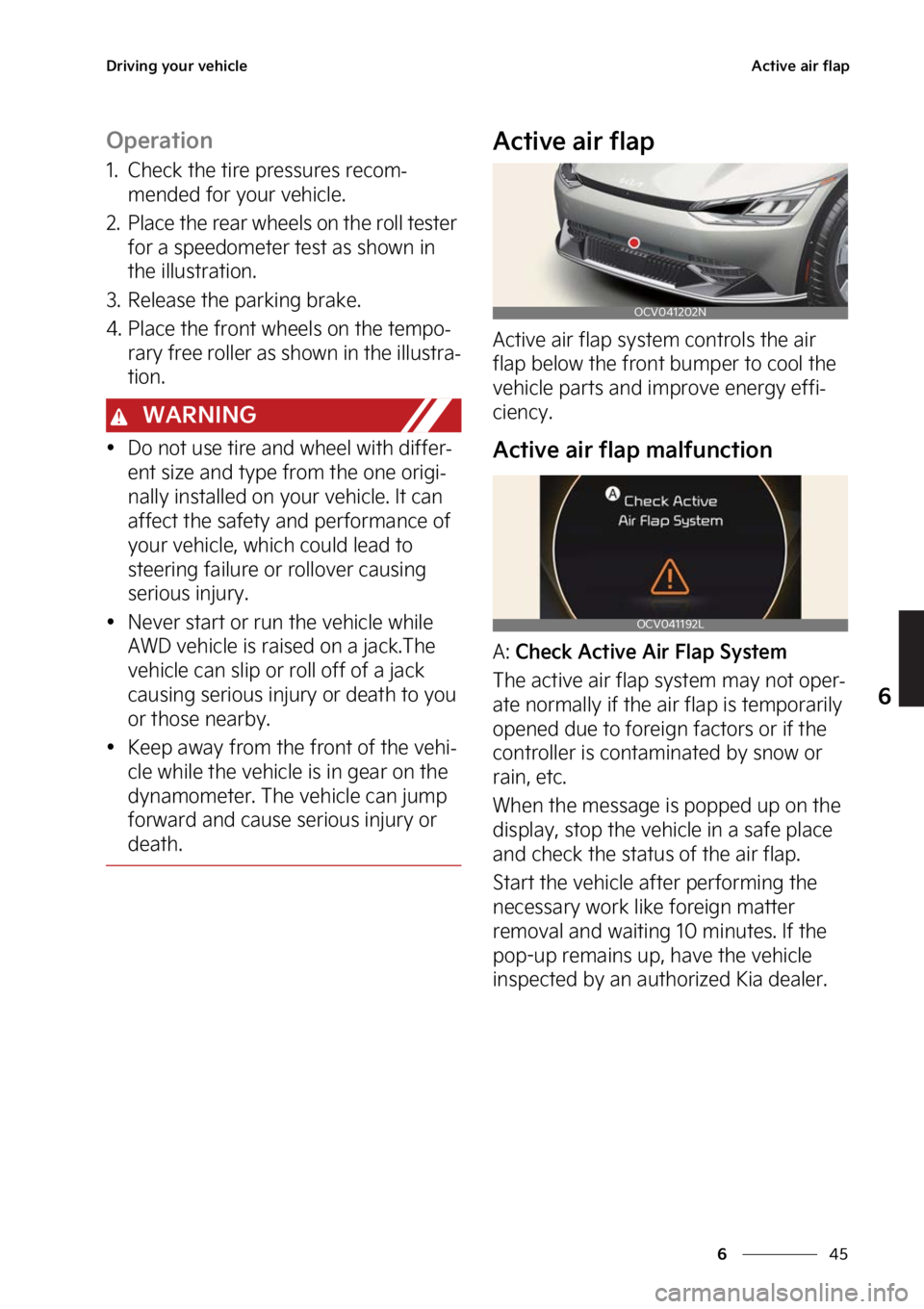 KIA EV6 2023  Owners Manual ��
�
�
�%�S�J�W�J�O�H��Z�P�V�S��W�F�I�J�D�M�F�"�D�U�J�W�F��B�J�S��G�M�B�Q
�0�Q�F�S�B�U�J�P�O
�� �$�I�F�D�L��U�I�F��U�J�S�F��Q�S�F�T�T�V�S�F�T��S�F�D�P�N-
�N�F�O�E�F�E��G�P�S��Z�P�V�S�