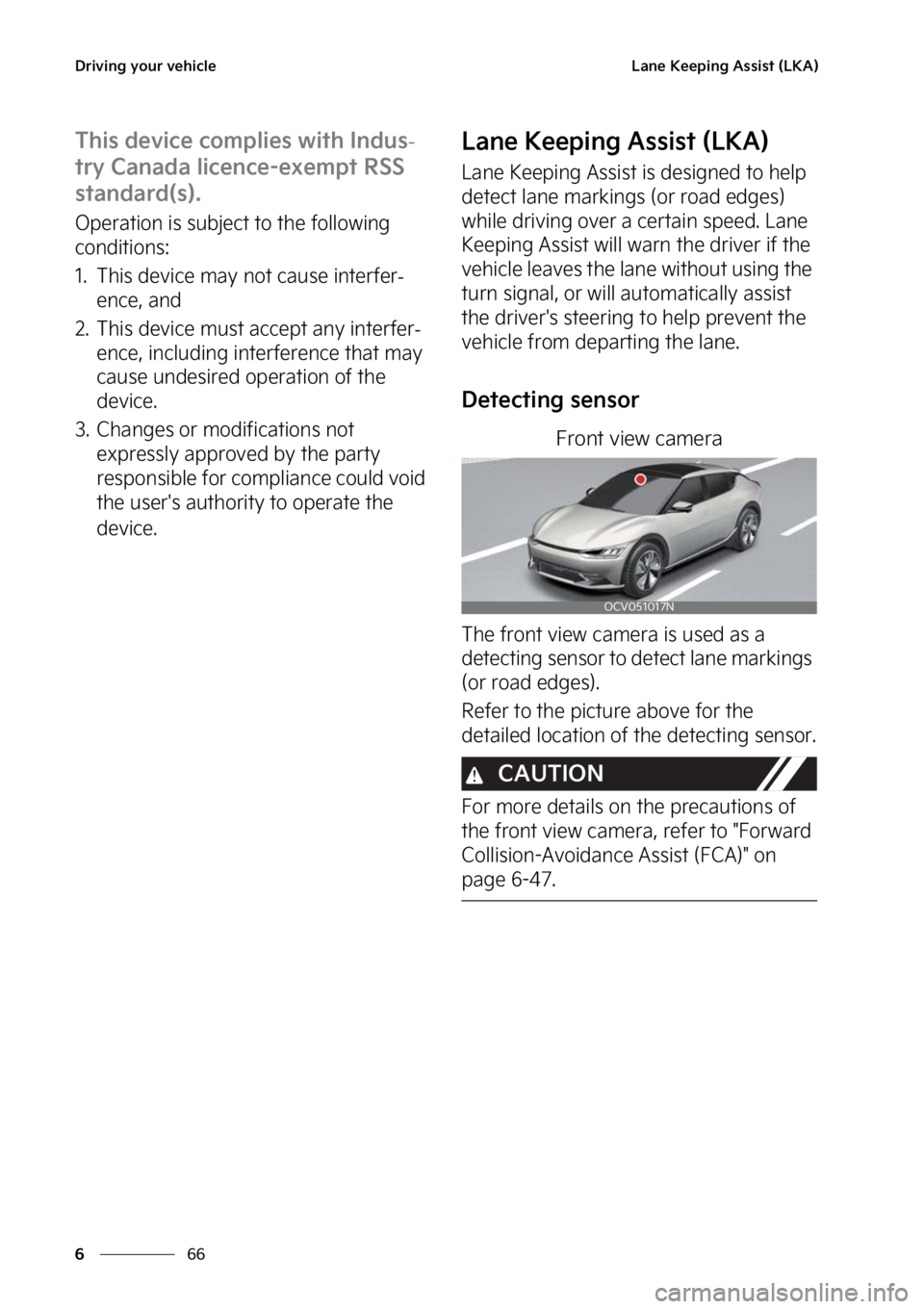 KIA EV6 2023  Owners Manual �%�S�J�W�J�O�H��Z�P�V�S��W�F�I�J�D�M�F
��
�
�-�B�O�F��,�F�F�Q�J�O�H��"�T�T�J�T�U��	�-�,�"�

�5�I�J�T��E�F�W�J�D�F��D�P�N�Q�M�J�F�T��X�J�U�I��*�O�E�V�T-
�U�S�Z��$�B�O�B�E�B��M�J�D�F�O�D�F