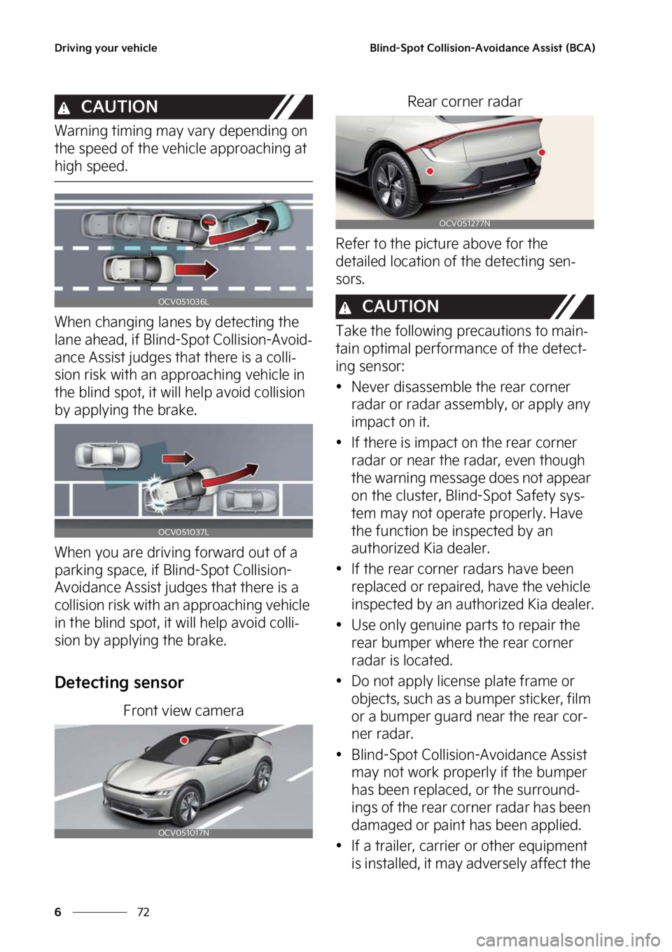 KIA EV6 2023  Owners Manual �%�S�J�W�J�O�H��Z�P�V�S��W�F�I�J�D�M�F
��
�
�#�M�J�O�E��4�Q�P�U��$�P�M�M�J�T�J�P�O��"�W�P�J�E�B�O�D�F��"�T�T�J�T�U��	�#�$�"�

�$�"�6�5�*�0�/
�8�B�S�O�J�O�H��U�J�N�J�O�H��N�B�Z��W�B�S�Z��