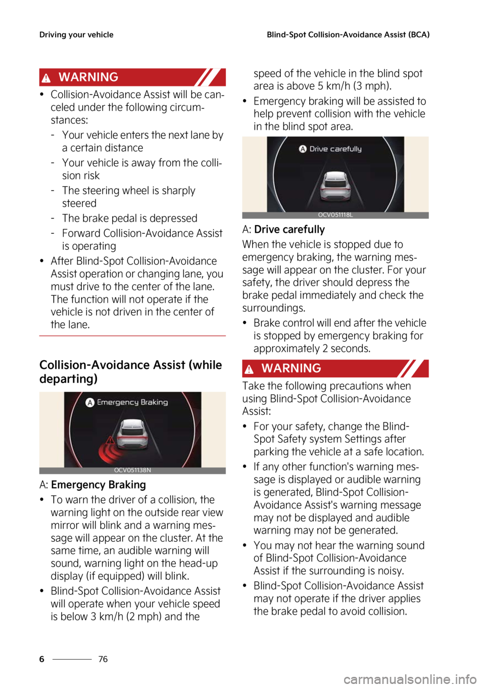 KIA EV6 2023  Owners Manual �%�S�J�W�J�O�H��Z�P�V�S��W�F�I�J�D�M�F
��
�
�#�M�J�O�E��4�Q�P�U��$�P�M�M�J�T�J�P�O��"�W�P�J�E�B�O�D�F��"�T�T�J�T�U��	�#�$�"�

�8�"�3�/�*�/�(
