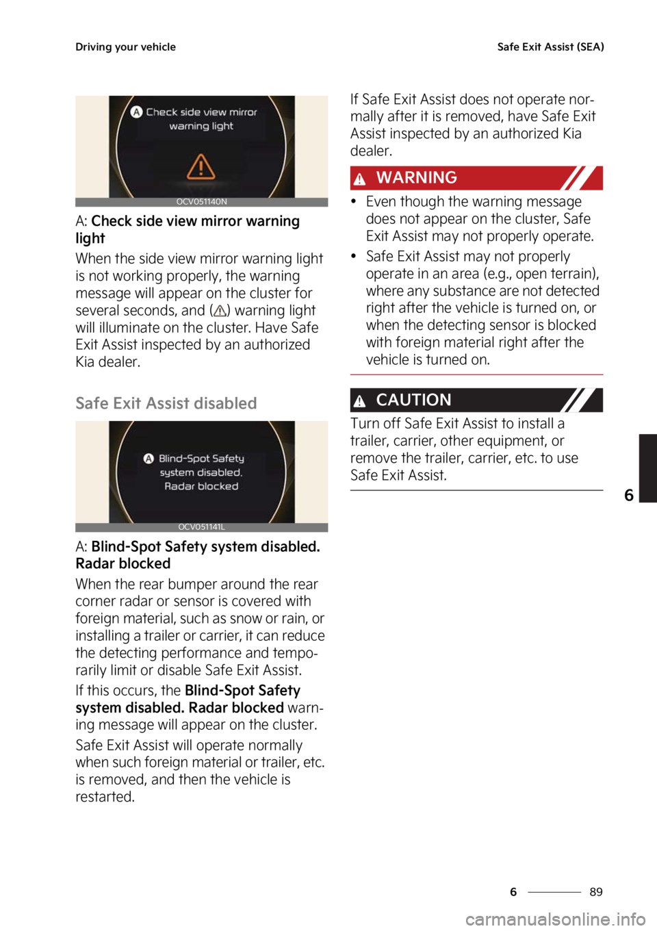 KIA EV6 2023  Owners Manual ��
�
�
�%�S�J�W�J�O�H��Z�P�V�S��W�F�I�J�D�M�F�4�B�G�F��&�Y�J�U��"�T�T�J�T�U��	�4�&�"�

�"���$�I�F�D�L��T�J�E�F��W�J�F�X��N�J�S�S�P�S��X�B�S�O�J�O�H�
�M�J�H�I�U
�8�I�F�O��U�I�F��T�J�E