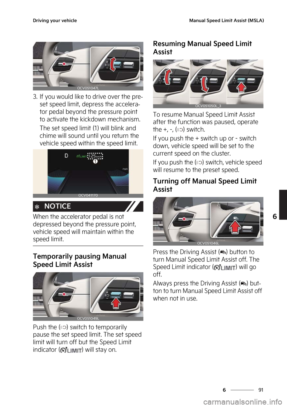 KIA EV6 2023  Owners Manual ��
�
�
�%�S�J�W�J�O�H��Z�P�V�S��W�F�I�J�D�M�F�.�B�O�V�B�M��4�Q�F�F�E��-�J�N�J�U��"�T�T�J�T�U��	�.�4�-�"�

�� �*�G��Z�P�V��X�P�V�M�E��M�J�L�F��U�P��E�S�J�W�F��P�W�F�S��U�I�F��Q�S�F-