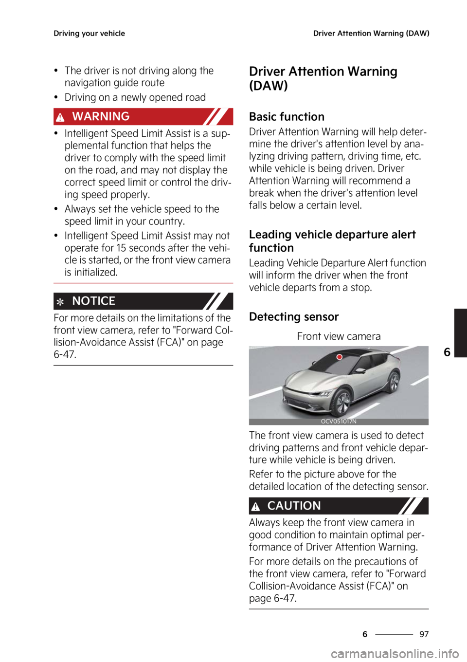 KIA EV6 2023  Owners Manual ��
�
�
�%�S�J�W�J�O�H��Z�P�V�S��W�F�I�J�D�M�F�%�S�J�W�F�S��"�U�U�F�O�U�J�P�O��8�B�S�O�J�O�H��	�%�"�8�

