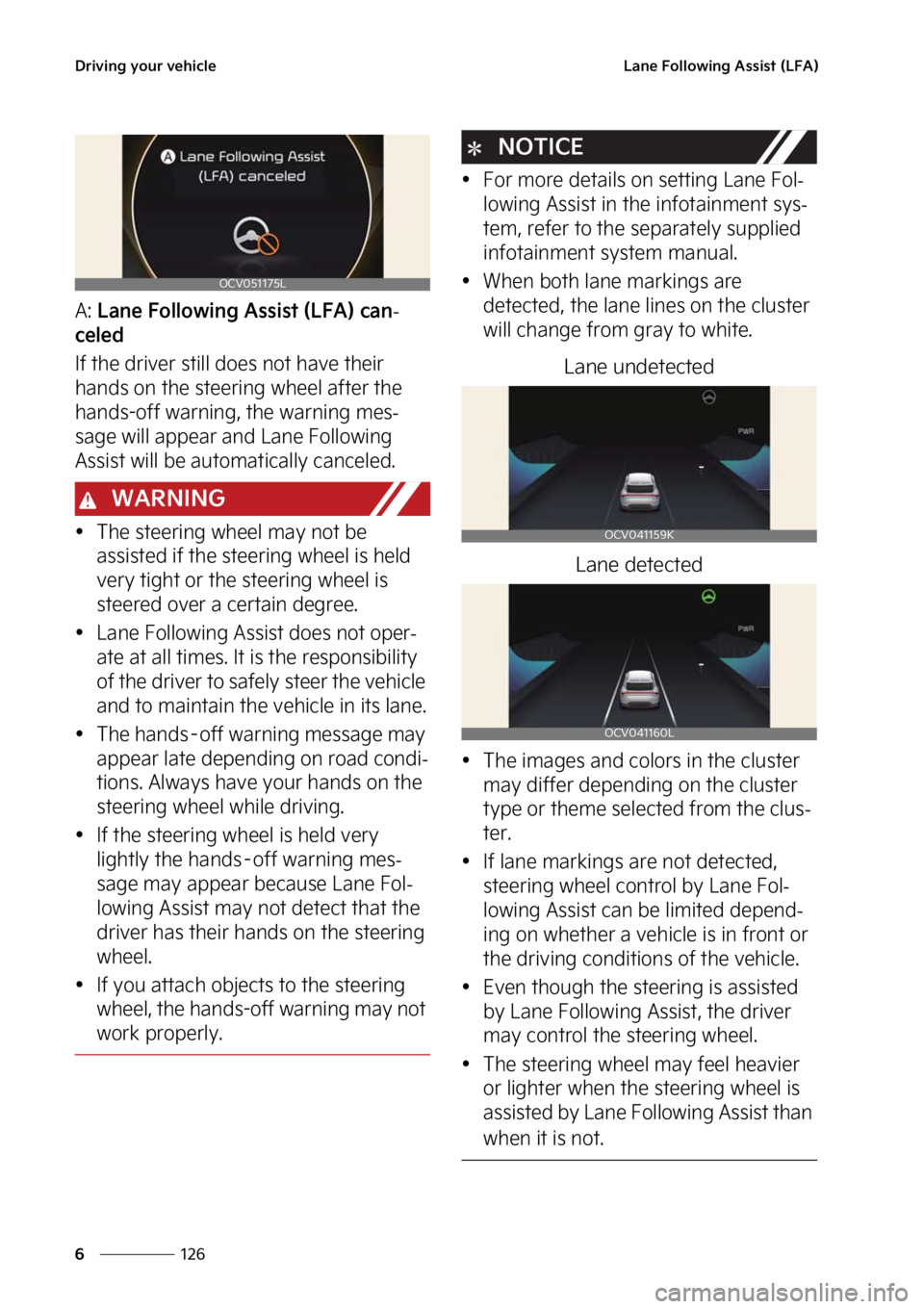 KIA EV6 2023  Owners Manual �%�S�J�W�J�O�H��Z�P�V�S��W�F�I�J�D�M�F
���
�
�-�B�O�F���P�M�M�P�X�J�O�H��"�T�T�J�T�U��	�-��"�

�"���-�B�O�F���P�M�M�P�X�J�O�H��"�T�T�J�T�U��	�-��"�
��D�B�O-
�D�F�M�F�E
�*�G��U�I�F�