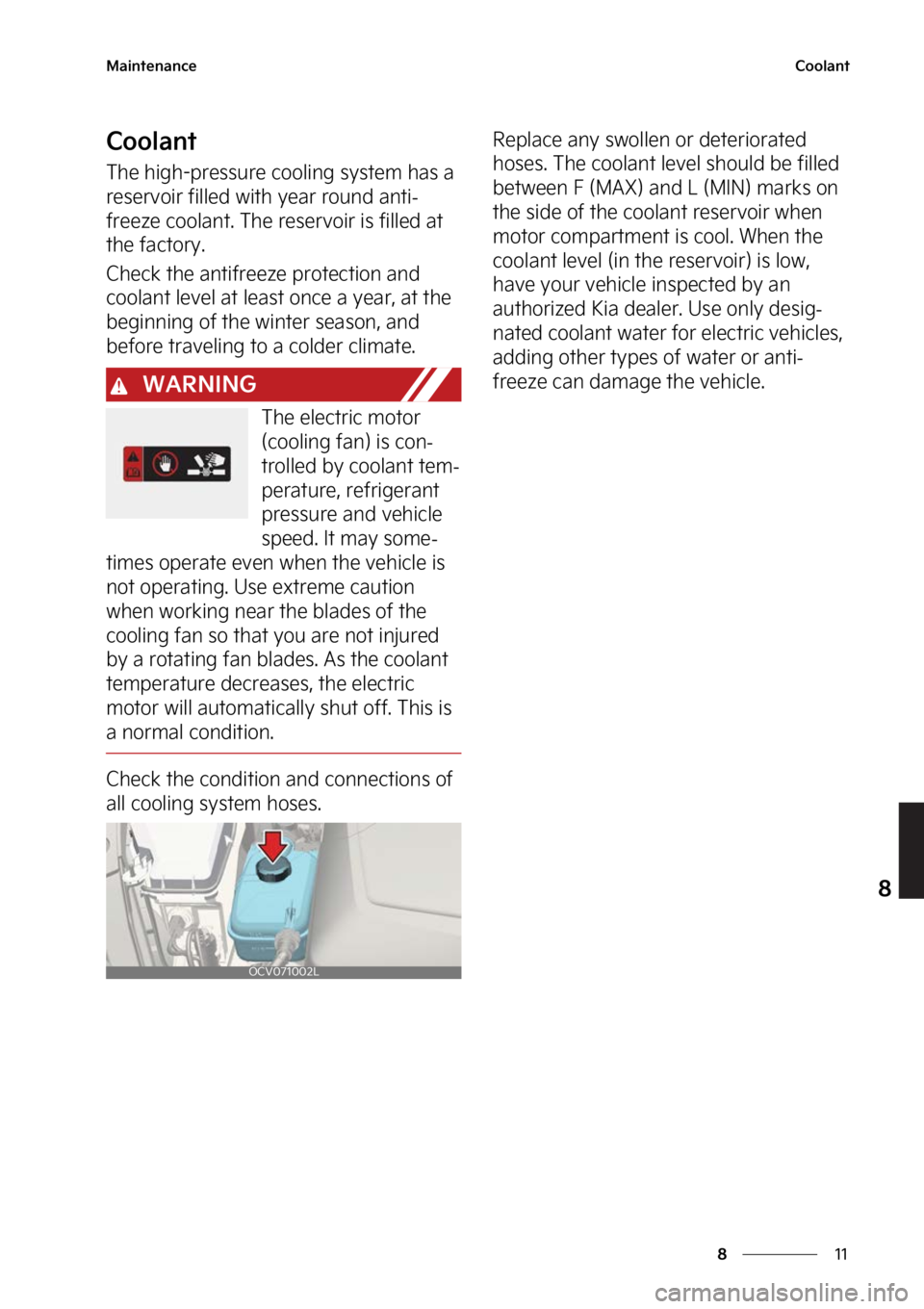 KIA EV6 2023  Owners Manual ��
�
�
�.�B�J�O�U�F�O�B�O�D�F�$�P�P�M�B�O�U
�$�P�P�M�B�O�U
�5�I�F��I�J�H�I��Q�S�F�T�T�V�S�F��D�P�P�M�J�O�H��T�Z�T�U�F�N��I�B�T��B�
�S�F�T�F�S�W�P�J�S��G�J�M�M�F�E��X�J�U�I��Z�F�B�S��S�P