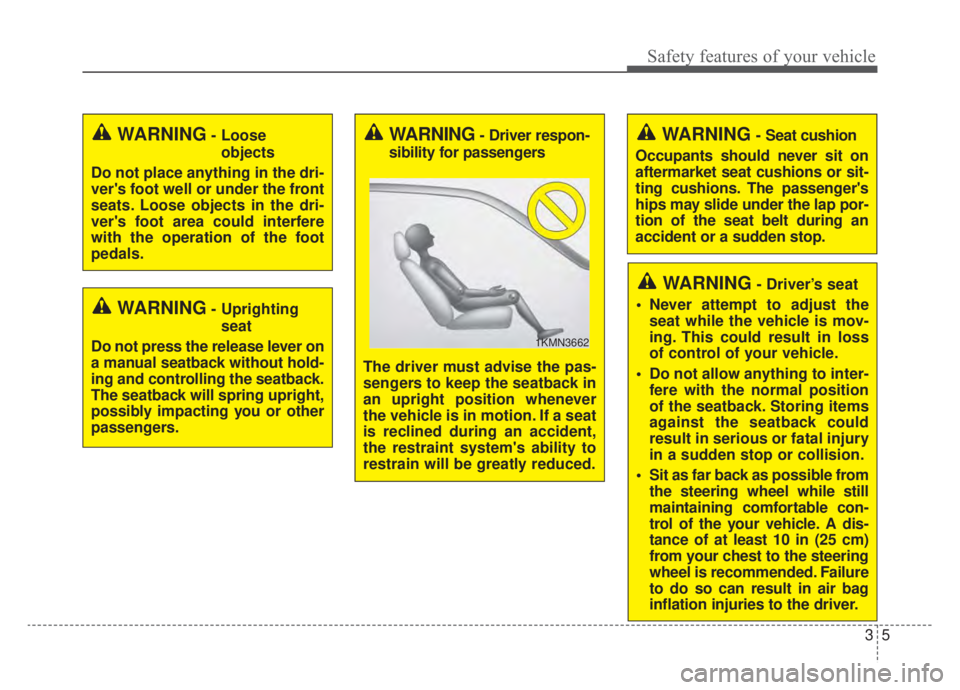 KIA NIRO HYBRID EV 2020 Owners Manual 35
Safety features of your vehicle
WARNING- Uprightingseat
Do not press the release lever on
a manual seatback without hold-
ing and controlling the seatback.
The seatback will spring upright,
possibl KIA NIRO HYBRID EV 2020 Owners Manual 35
Safety features of your vehicle
WARNING- Uprightingseat
Do not press the release lever on
a manual seatback without hold-
ing and controlling the seatback.
The seatback will spring upright,
possibl