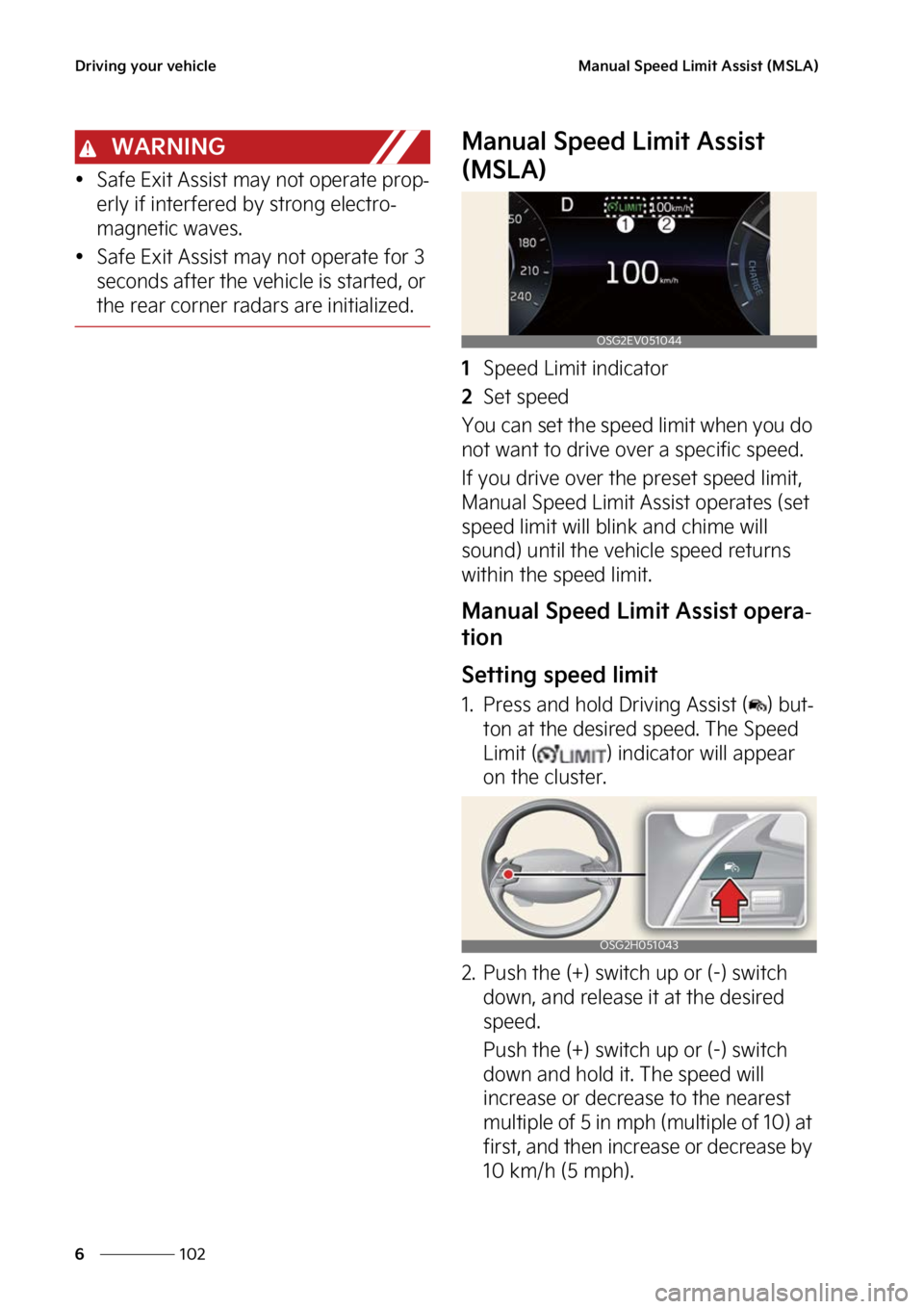 KIA NIRO HYBRID EV 2023  Owners Manual �%�S�J�W�J�O�H��Z�P�V�S��W�F�I�J�D�M�F
���
�
�.�B�O�V�B�M��4�Q�F�F�E��-�J�N�J�U��"�T�T�J�T�U��	�.�4�-�"�

�8�"�3�/�*�/�(
