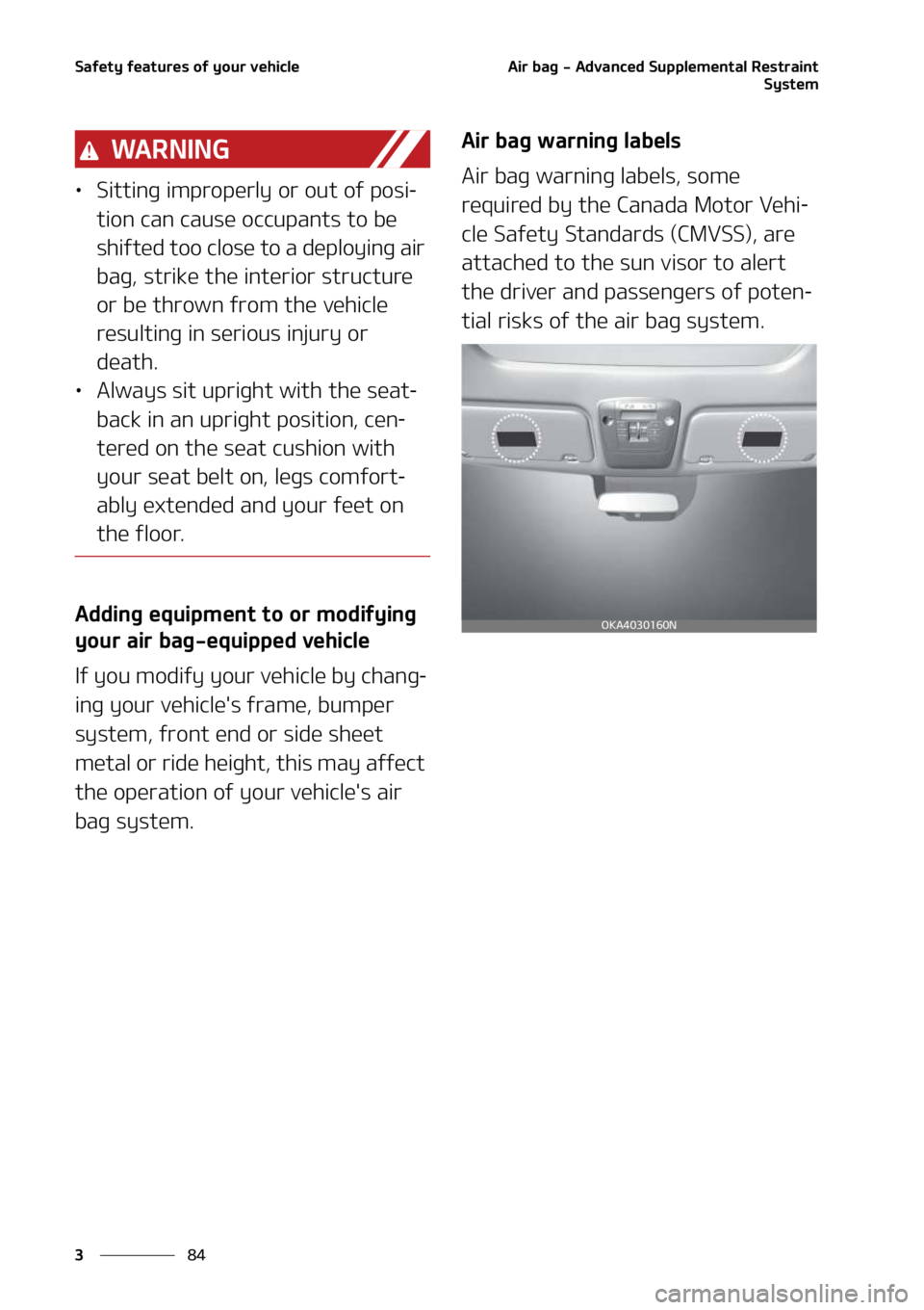 KIA SEDONA 2022  Owners Manual �4�B�G�F�U�Z��G�F�B�U�V�S�F�T��P�G��Z�P�V�S��W�F�I�J�D�M�F
��
�
�"�J�S��C�B�H����"�E�W�B�O�D�F�E��4�V�Q�Q�M�F�N�F�O�U�B�M��3�F�T�U�S�B�J�O�U
�4�Z�T�U�F�N
�8�" �3 �/ �* �/ �(
LÜ�4�J�U�U�J