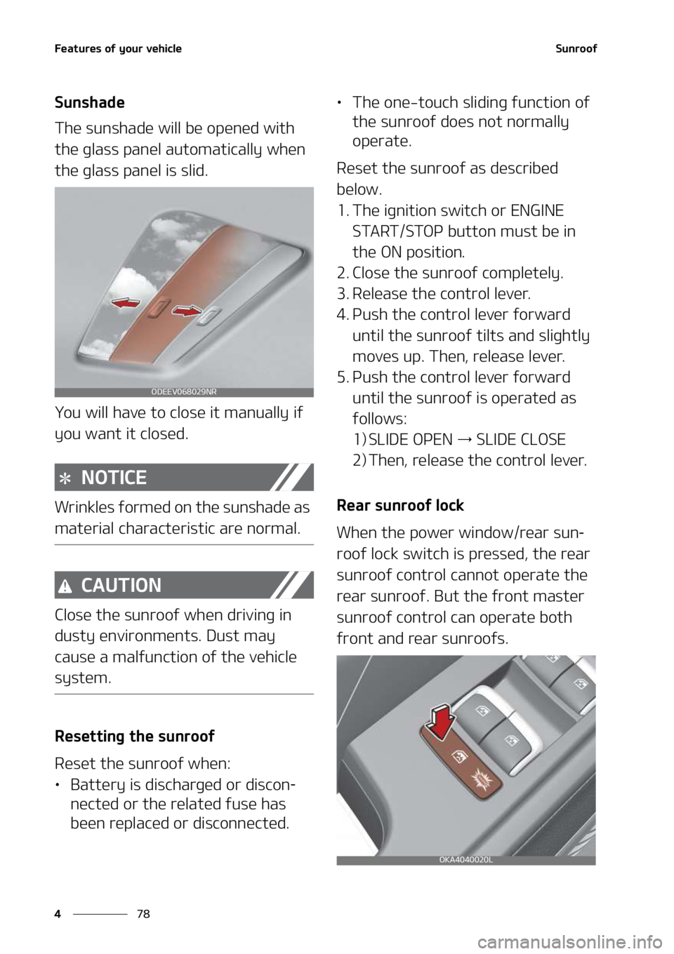 KIA SEDONA 2022  Owners Manual ��F�B�U�V�S�F�T��P�G��Z�P�V�S��W�F�I�J�D�M�F
��
�
�4�V�O�S�P�P�G
�4�V�O�T�I�B�E�F
�5�I�F��T�V�O�T�I�B�E�F��X�J�M�M��C�F��P�Q�F�O�F�E��X�J�U�I�
�U�I�F��H�M�B�T�T��Q�B�O�F�M��B�V �U�P�N�