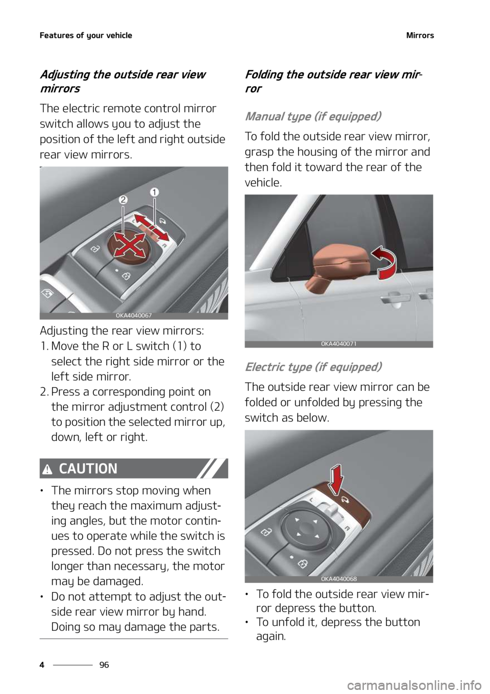 KIA SEDONA 2022  Owners Manual ��F�B�U�V�S�F�T��P�G��Z�P�V�S��W�F�I�J�D�M�F
��
�
�.�J�S�S�P�S�T
�"�E�K�V�T�U�J�O�H��U�I�F��P�V�U�T�J�E�F��S�F�B�S��W�J�F�X�
�N�J�S�S�P�S�T
�5�I�F��F�M�F�D�U�S�J�D��S�F�N�P�U�F��D�P�O�U