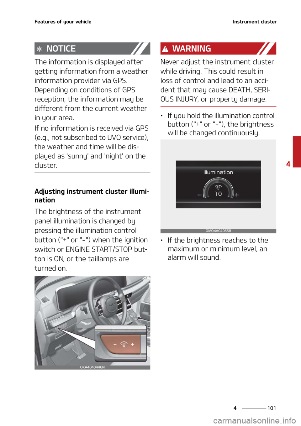KIA SEDONA 2022  Owners Manual ���
�
�
��F�B�U�V�S�F�T��P�G��Z�P�V�S��W�F�I�J�D�M�F�*�O�T�U�S�V�N�F�O�U��D�M�V�T�U�F�S
�/�0�5�*�$�&
�5�I�F��J�O�G�P�S�N�B�U�J�P�O��J�T��E�J�T�Q�M�B�Z�F�E��B�G�U�F�S�
�H�F�U�U�J�O�H��J