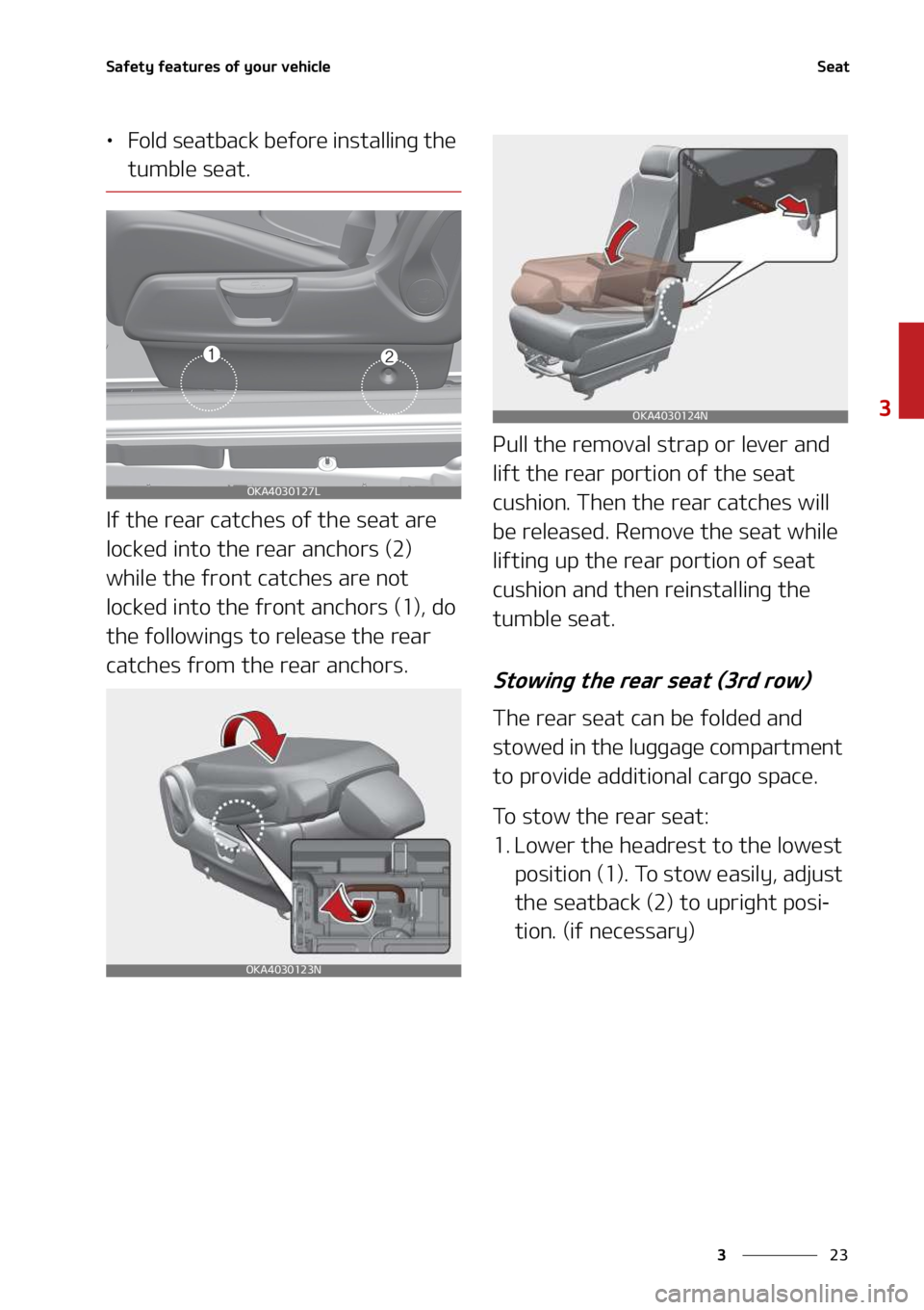KIA SEDONA 2022  Owners Manual ��
�
�
�4�B�G�F�U�Z��G�F�B�U�V�S�F�T��P�G��Z�P�V�S��W�F�I�J�D�M�F�4�F�B�U
LÜ��P�M�E��T�F�B�U�C�B�D�L��C�F�G�P�S�F��J�O�T�U�B�M�M�J�O�H��U�I�F�
�U�V�N�C�M�F��T�F�B�U�
�*�G��U�I�F��S�