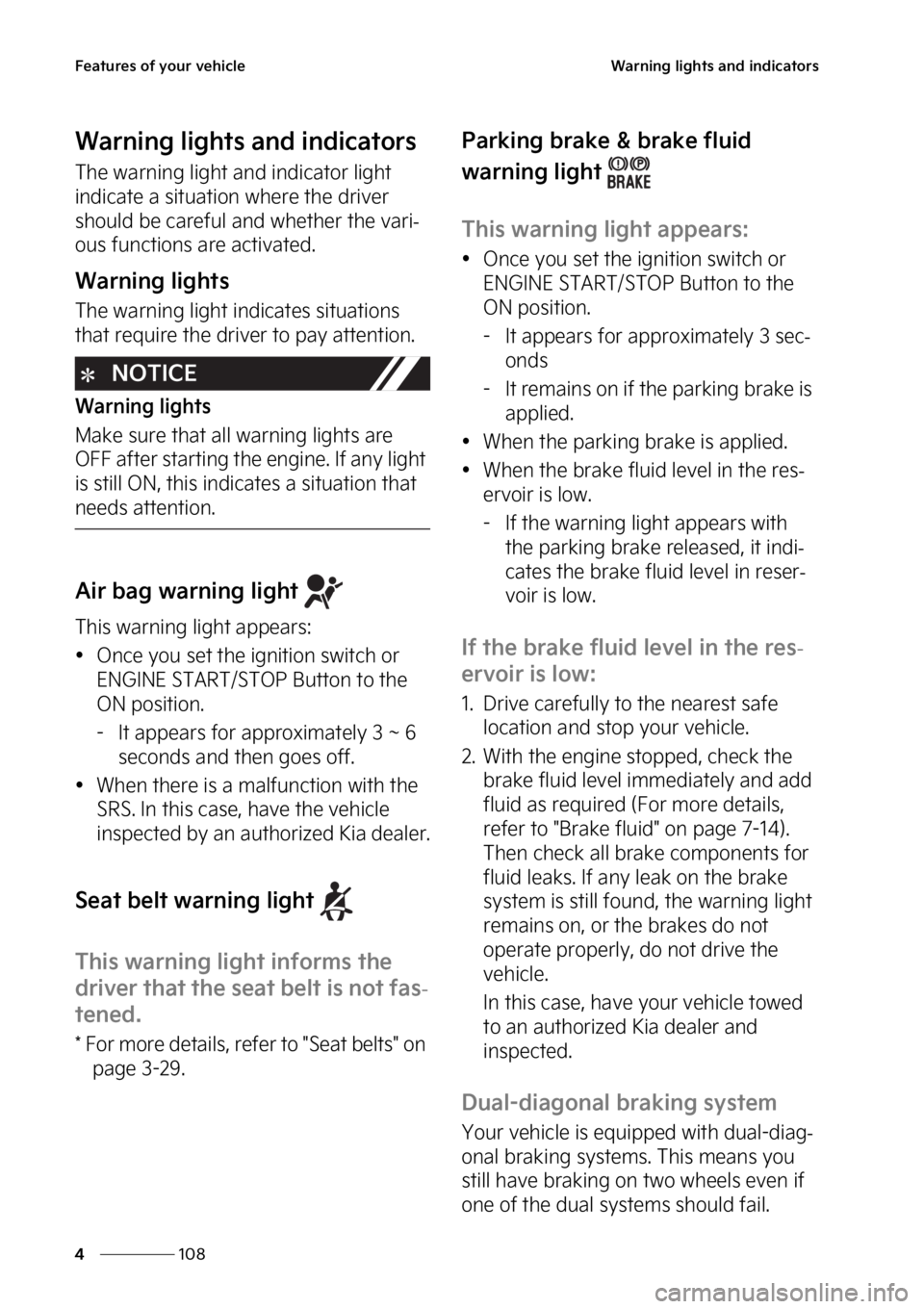 KIA SEDONA 2023  Owners Manual ��F�B�U�V�S�F�T��P�G��Z�P�V�S��W�F�I�J�D�M�F
���
�
�8�B�S�O�J�O�H��M�J�H�I�U�T��B�O�E��J�O�E�J�D�B�U�P�S�T
�8�B�S�O�J�O�H��M�J�H�I�U�T��B�O�E��J�O�E�J�D�B�U�P�S�T
�5�I�F��X�B�S�O�J�O�H�