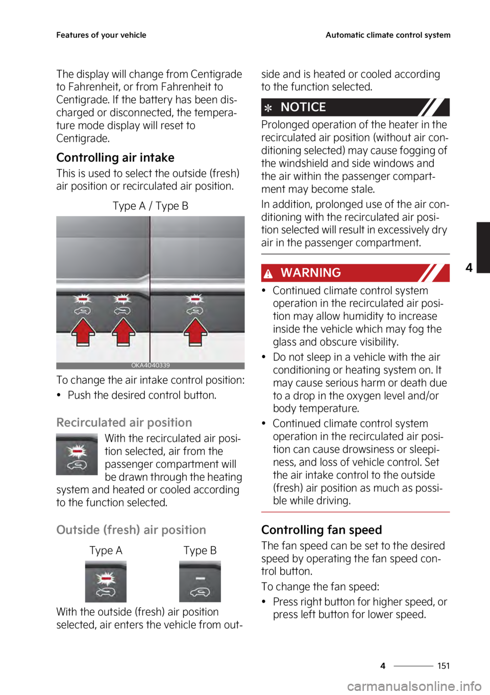 KIA SEDONA 2023  Owners Manual ���
�
�
��F�B�U�V�S�F�T��P�G��Z�P�V�S��W�F�I�J�D�M�F�"�V�U�P�N�B�U�J�D��D�M�J�N�B�U�F��D�P�O�U�S�P�M��T�Z�T�U�F�N
�5�I�F��E�J�T�Q�M�B�Z��X�J�M�M��D�I�B�O�H�F��G�S�P�N��$�F�O�U�J�H�S�B