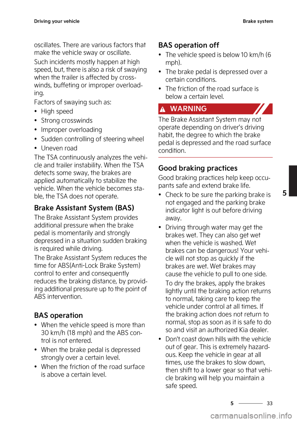 KIA SEDONA 2023  Owners Manual ��
�
�
�%�S�J�W�J�O�H��Z�P�V�S��W�F�I�J�D�M�F�#�S�B�L�F��T�Z�T�U�F�N
�P�T�D�J�M�M�B�U�F�T���5�I�F�S�F��B�S�F��W�B�S�J�P�V�T��G�B�D�U�P�S�T��U�I�B�U�
�N�B�L�F��U�I�F��W�F�I�J�D�M�F��T�