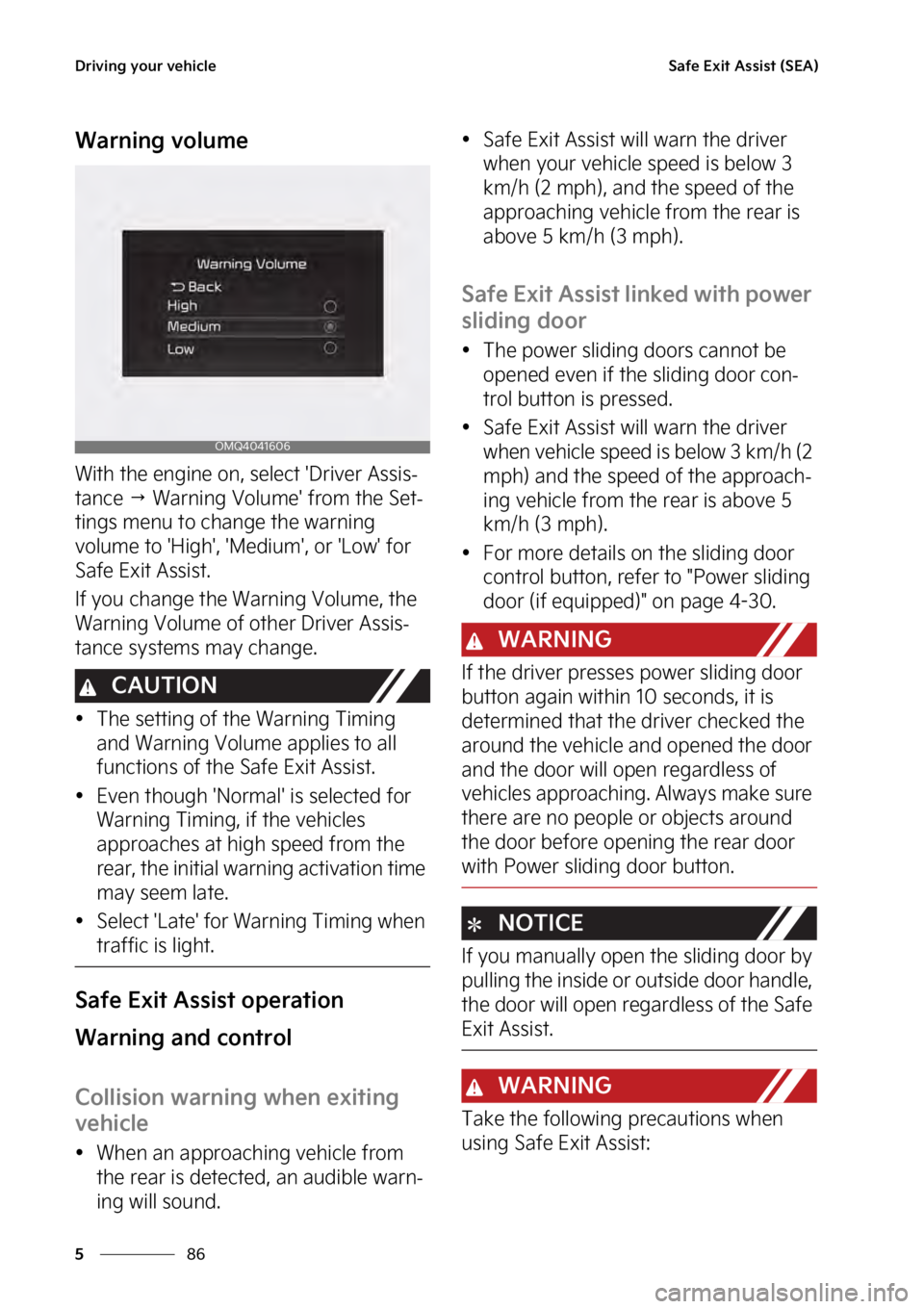 KIA SEDONA 2023  Owners Manual �%�S�J�W�J�O�H��Z�P�V�S��W�F�I�J�D�M�F
��
�
�4�B�G�F��&�Y�J�U��"�T�T�J�T�U��	�4�&�"�

�8�B�S�O�J�O�H��W�P�M�V�N�F
�8�J�U�I��U�I�F��F�O�H�J�O�F��P�O�
��T�F�M�F�D�U���%�S�J�W�F�S��"�T�T�