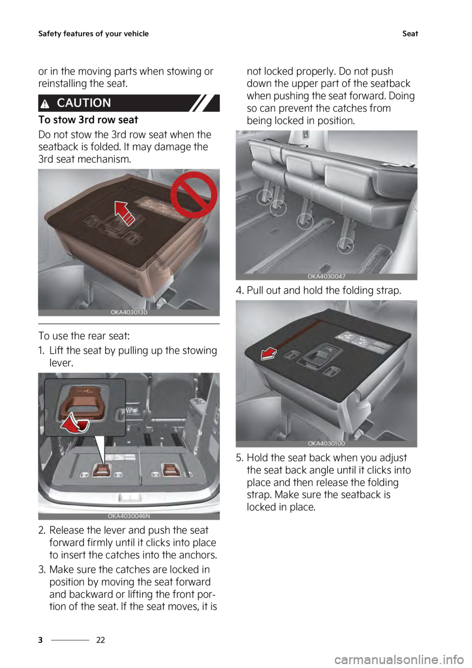 KIA SEDONA 2023  Owners Manual �4�B�G�F�U�Z��G�F�B�U�V�S�F�T��P�G��Z�P�V�S��W�F�I�J�D�M�F
��
�
�4�F�B�U
�P�S��J�O��U�I�F��N�P�W�J�O�H��Q�B�S�U�T��X�I�F�O��T�U�P�X�J�O�H��P�S�
�S�F�J�O�T�U�B�M�M�J�O�H��U�I�F��T�F�B�