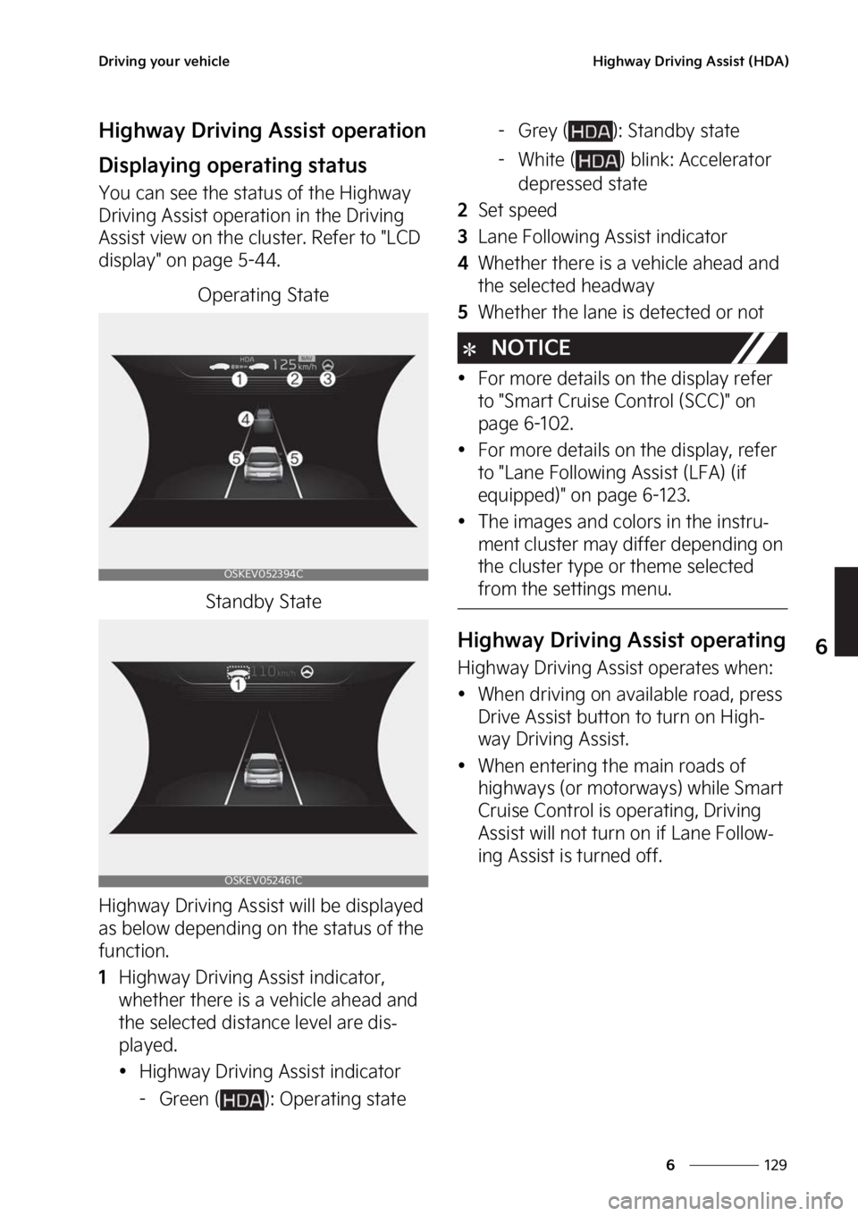 KIA SOUL EV 2023  Owners Manual ���
�
�
�%�S�J�W�J�O�H��Z�P�V�S��W�F�I�J�D�M�F�)�J�H�I�X�B�Z��%�S�J�W�J�O�H��"�T�T�J�T�U��	�)�%�"�

�)�J�H�I�X�B�Z��%�S�J�W�J�O�H��"�T�T�J�T�U��P�Q�F�S�B�U�J�P�O
�%�J�T�Q�M�B�Z�J�O�H��P�