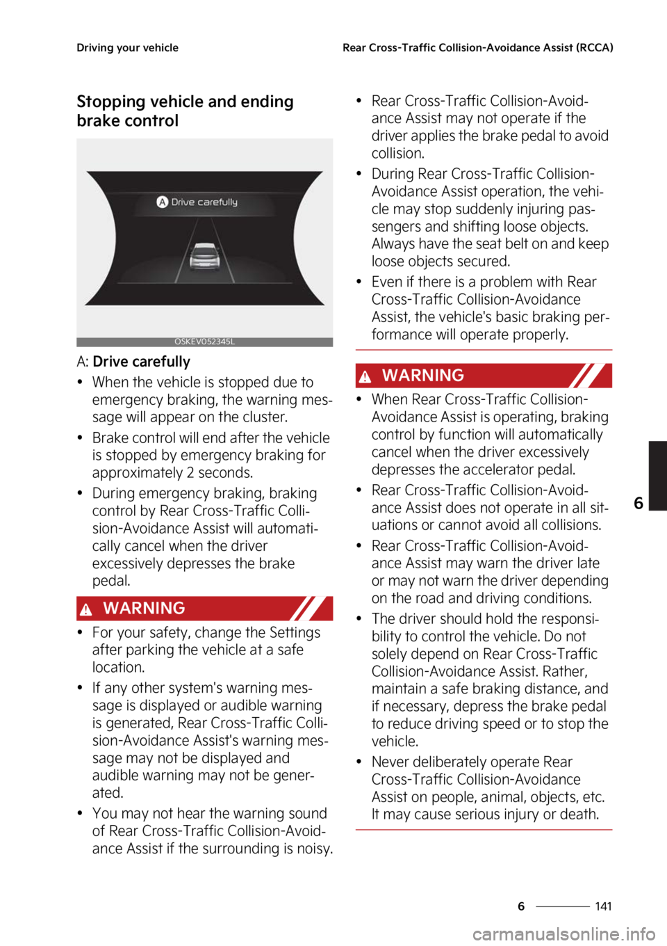 KIA SOUL EV 2023  Owners Manual ���
�
�
�%�S�J�W�J�O�H��Z�P�V�S��W�F�I�J�D�M�F�3�F�B�S��$�S�P�T�T��5�S�B�G�G�J�D��$�P�M�M�J�T�J�P�O��"�W�P�J�E�B�O�D�F��"�T�T�J�T�U��	�3�$�$�"�

�4�U�P�Q�Q�J�O�H��W�F�I�J�D�M�F��B�O�E�