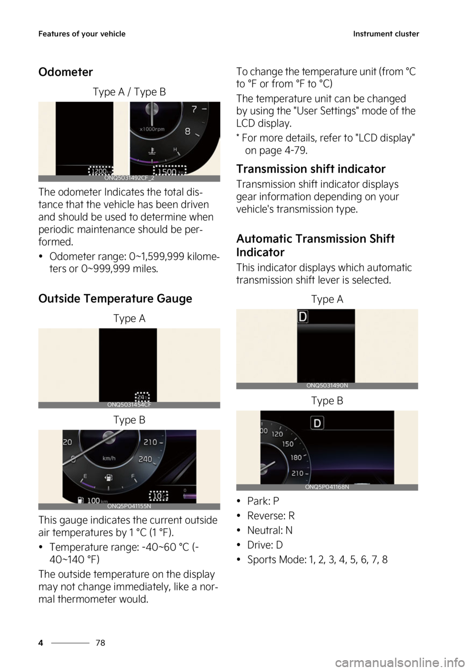 KIA TELLURIDE 2023  Owners Manual ��F�B�U�V�S�F�T��P�G��Z�P�V�S��W�F�I�J�D�M�F
��
�
�*�O�T�U�S�V�N�F�O�U��D�M�V�T�U�F�S
�0�E�P�N�F�U�F�S
�5�Z�Q�F��"����5�Z�Q�F��#
�5�I�F��P�E�P�N�F�U�F�S��*�O�E�J�D�B�U�F�T��U�I�F��U�P