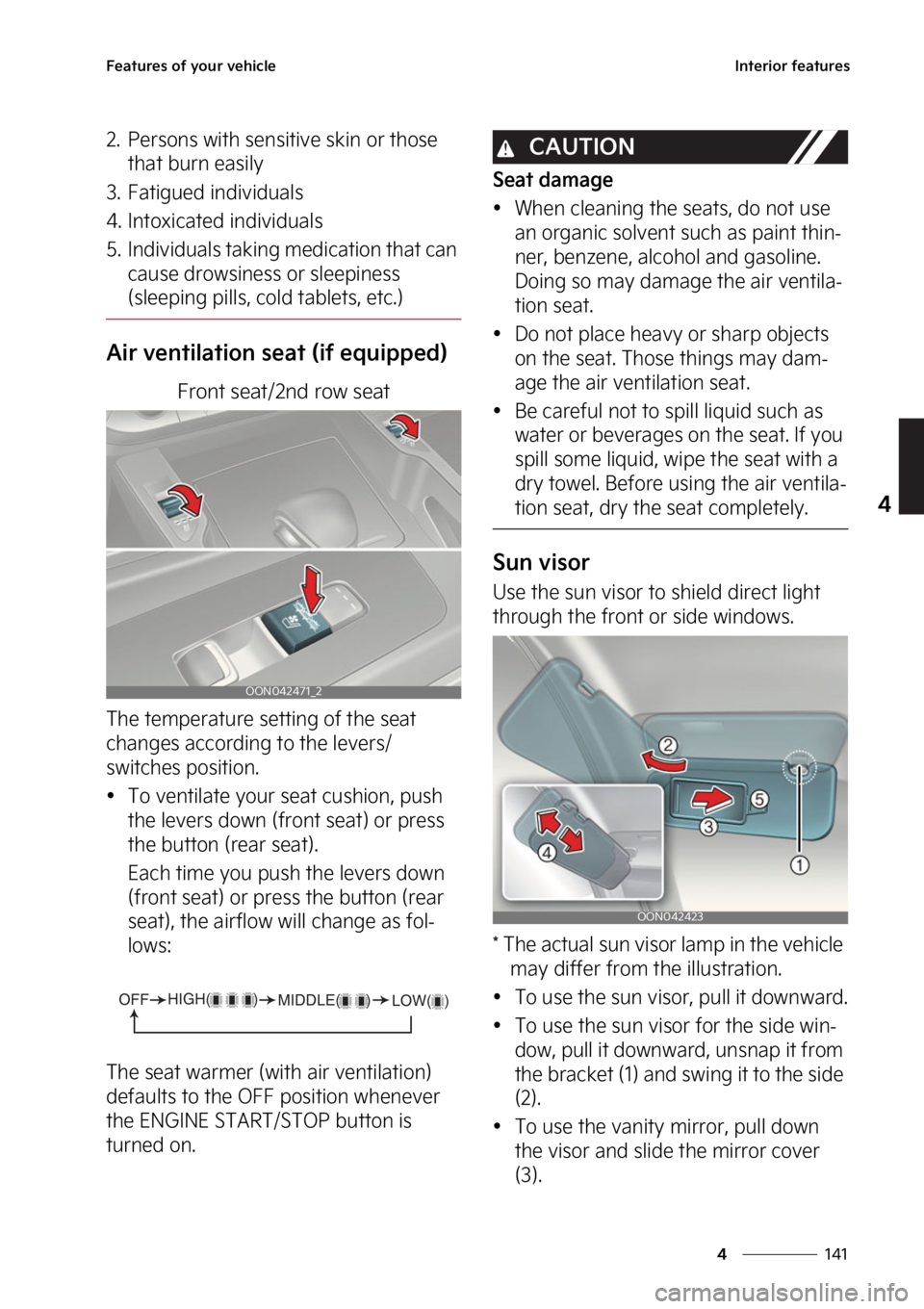 KIA TELLURIDE 2023  Owners Manual ���
�
�
��F�B�U�V�S�F�T��P�G��Z�P�V�S��W�F�I�J�D�M�F�*�O�U�F�S�J�P�S��G�F�B�U�V�S�F�T
�� �1�F�S�T�P�O�T��X�J�U�I��T�F�O�T�J�U�J�W�F��T�L�J�O��P�S��U�I�P�T�F��U�I�B�U��C�V�S�O��F�B�