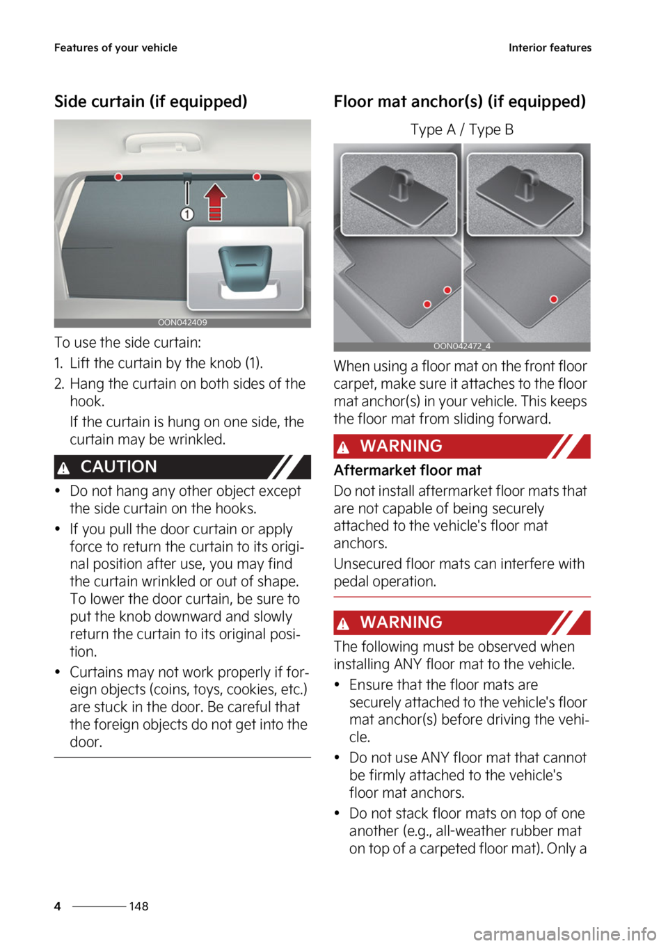KIA TELLURIDE 2023  Owners Manual ��F�B�U�V�S�F�T��P�G��Z�P�V�S��W�F�I�J�D�M�F
���
�
�*�O�U�F�S�J�P�S��G�F�B�U�V�S�F�T
�4�J�E�F��D�V�S�U�B�J�O��	�J�G��F�R�V�J�Q�Q�F�E�

�5�P��V�T�F��U�I�F��T�J�E�F��D�V�S�U�B�J�O�
��