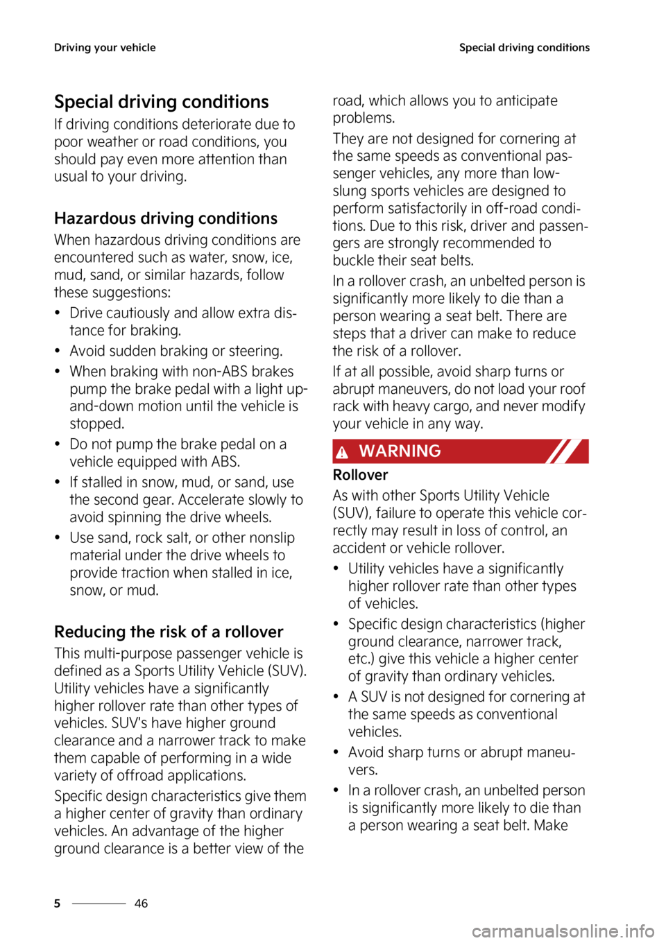 KIA TELLURIDE 2023  Owners Manual �%�S�J�W�J�O�H��Z�P�V�S��W�F�I�J�D�M�F
��
�
�4�Q�F�D�J�B�M��E�S�J�W�J�O�H��D�P�O�E�J�U�J�P�O�T
�4�Q�F�D�J�B�M��E�S�J�W�J�O�H��D�P�O�E�J�U�J�P�O�T
�*�G��E�S�J�W�J�O�H��D�P�O�E�J�U�J�P�O�T� 