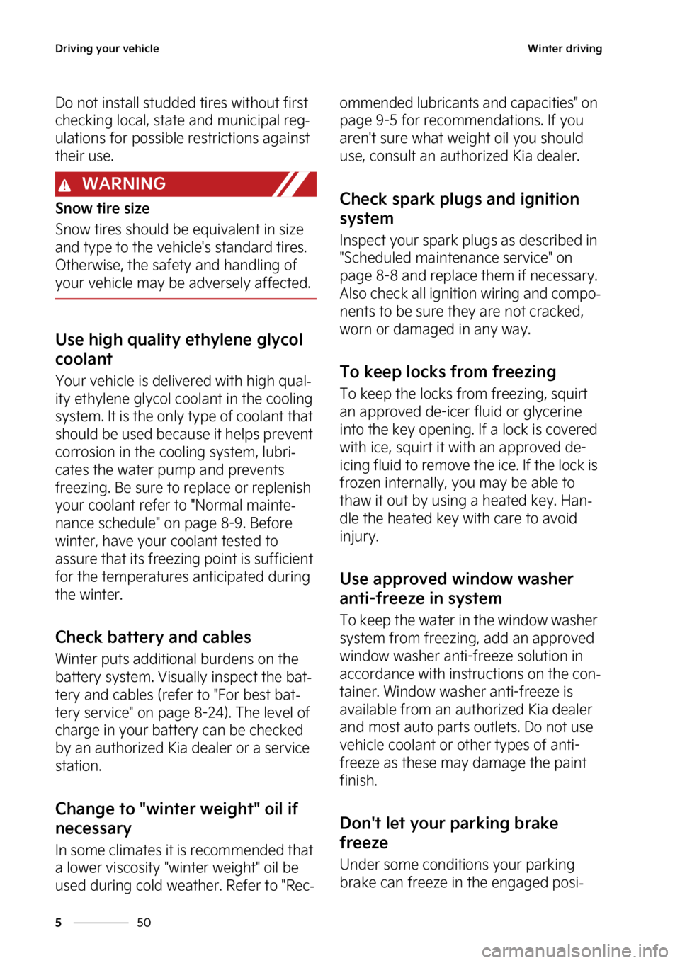 KIA TELLURIDE 2023  Owners Manual �%�S�J�W�J�O�H��Z�P�V�S��W�F�I�J�D�M�F
��
�
�8�J�O�U�F�S��E�S�J�W�J�O�H
�%�P��O�P�U��J�O�T�U�B�M�M��T�U�V�E�E�F�E��U�J�S�F�T��X�J�U�I�P�V�U��G�J�S�T�U�
�D�I�F�D�L�J�O�H��M�P�D�B�M�
��T�