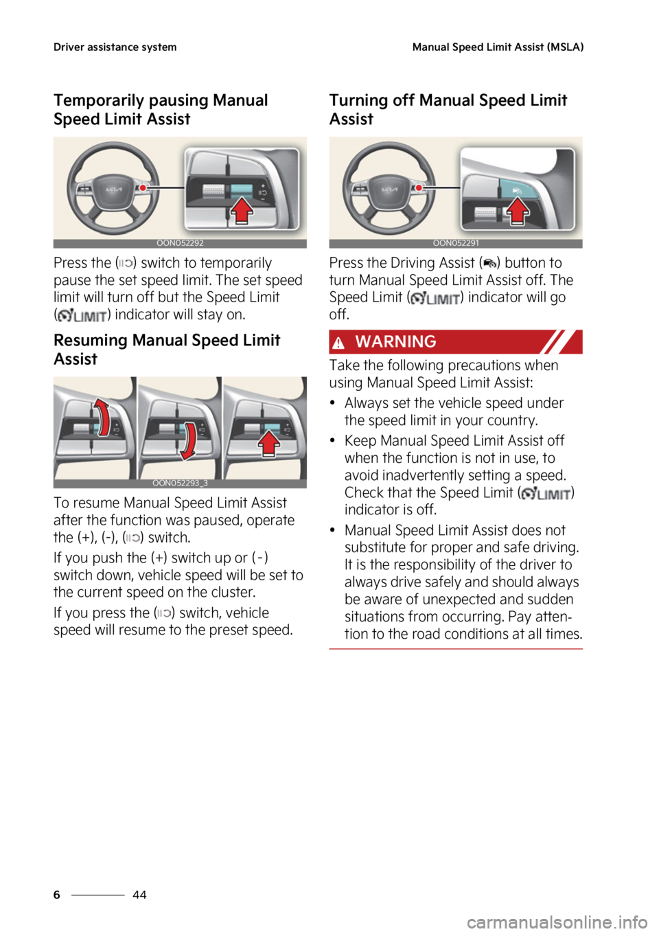 KIA TELLURIDE 2023  Owners Manual �%�S�J�W�F�S��B�T�T�J�T�U�B�O�D�F��T�Z�T�U�F�N
��
�
�.�B�O�V�B�M��4�Q�F�F�E��-�J�N�J�U��"�T�T�J�T�U��	�.�4�-�"�

�5�F�N�Q�P�S�B�S�J�M�Z��Q�B�V�T�J�O�H��.�B�O�V�B�M�
�4�Q�F�F�E��-�J�N�J�U�