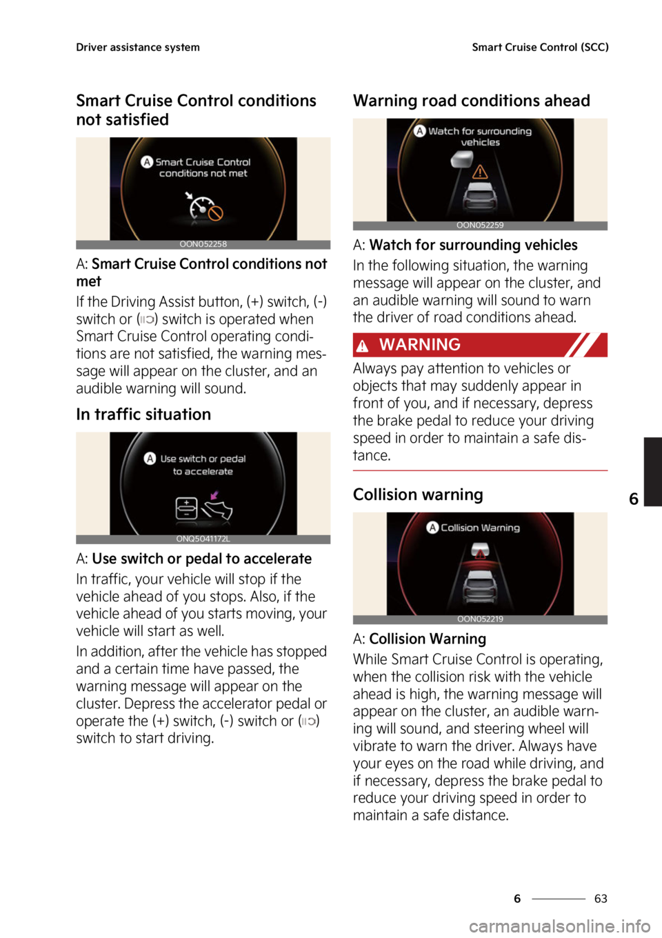 KIA TELLURIDE 2023  Owners Manual ��
�
�
�%�S�J�W�F�S��B�T�T�J�T�U�B�O�D�F��T�Z�T�U�F�N�4�N�B�S�U��$�S�V�J�T�F��$�P�O�U�S�P�M��	�4�$�$�

�4�N�B�S�U��$�S�V�J�T�F��$�P�O�U�S�P�M��D�P�O�E�J�U�J�P�O�T�
�O�P�U��T�B�U�J�T�G�J�