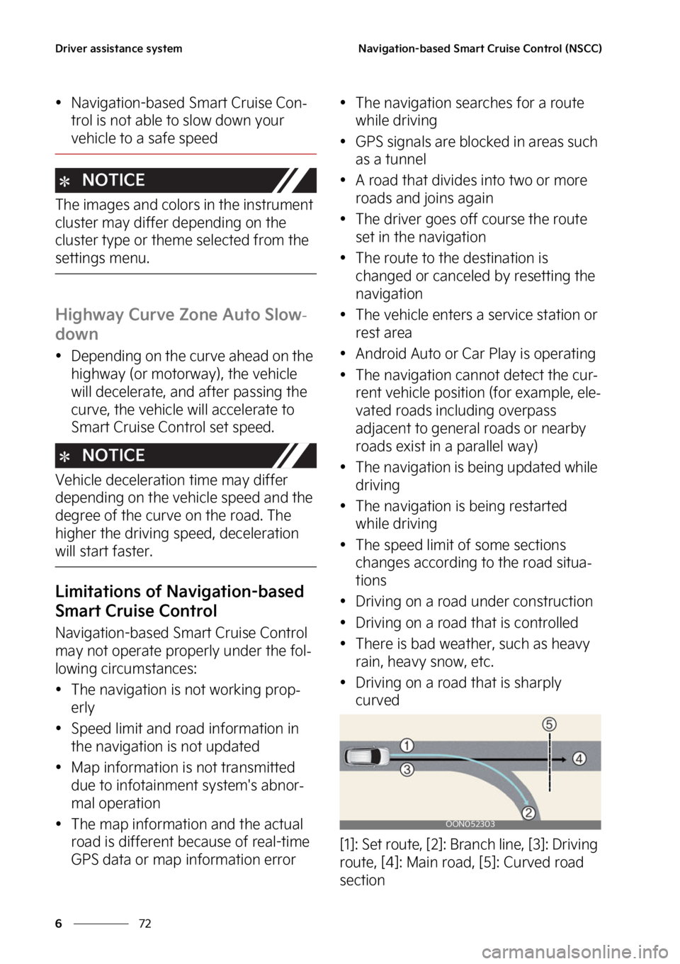 KIA TELLURIDE 2023  Owners Manual �%�S�J�W�F�S��B�T�T�J�T�U�B�O�D�F��T�Z�T�U�F�N
��
�
�/�B�W�J�H�B�U�J�P�O��C�B�T�F�E��4�N�B�S�U��$�S�V�J�T�F��$�P�O�U�S�P�M��	�/�4�$�$�

