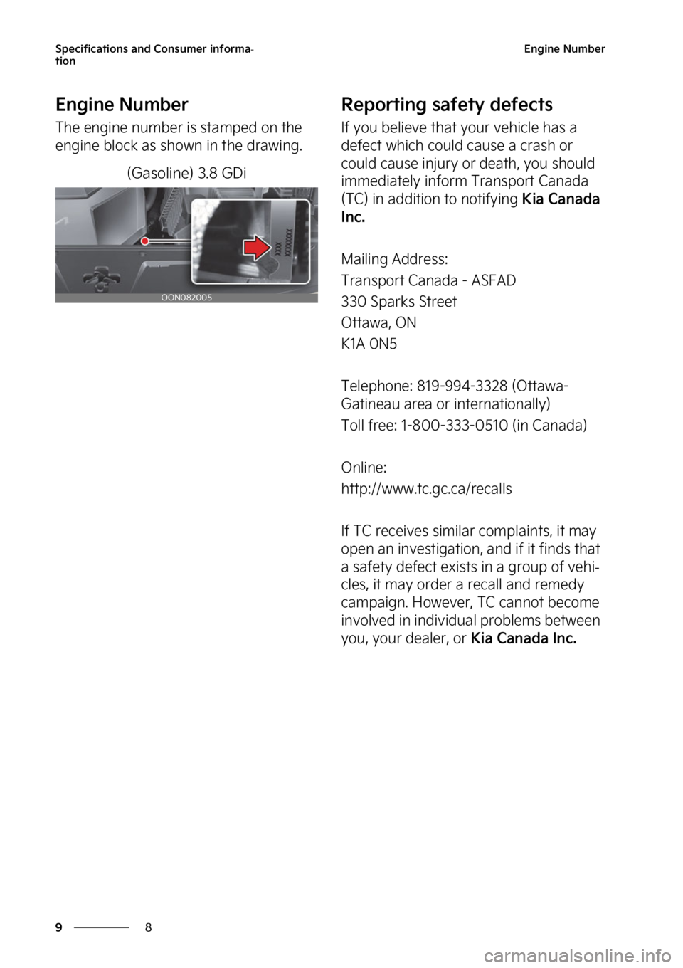 KIA TELLURIDE 2023  Owners Manual �4�Q�F�D�J�G�J�D�B�U�J�P�O�T��B�O�E��$�P�O�T�V�N�F�S��J�O�G�P�S�N�B-
�U�J�P�O
�
�
�&�O�H�J�O�F��/�V�N�C�F�S
�&�O�H�J�O�F��/�V�N�C�F�S
�5�I�F��F�O�H�J�O�F��O�V�N�C�F�S��J�T��T�U�B�N�Q�F�E��
