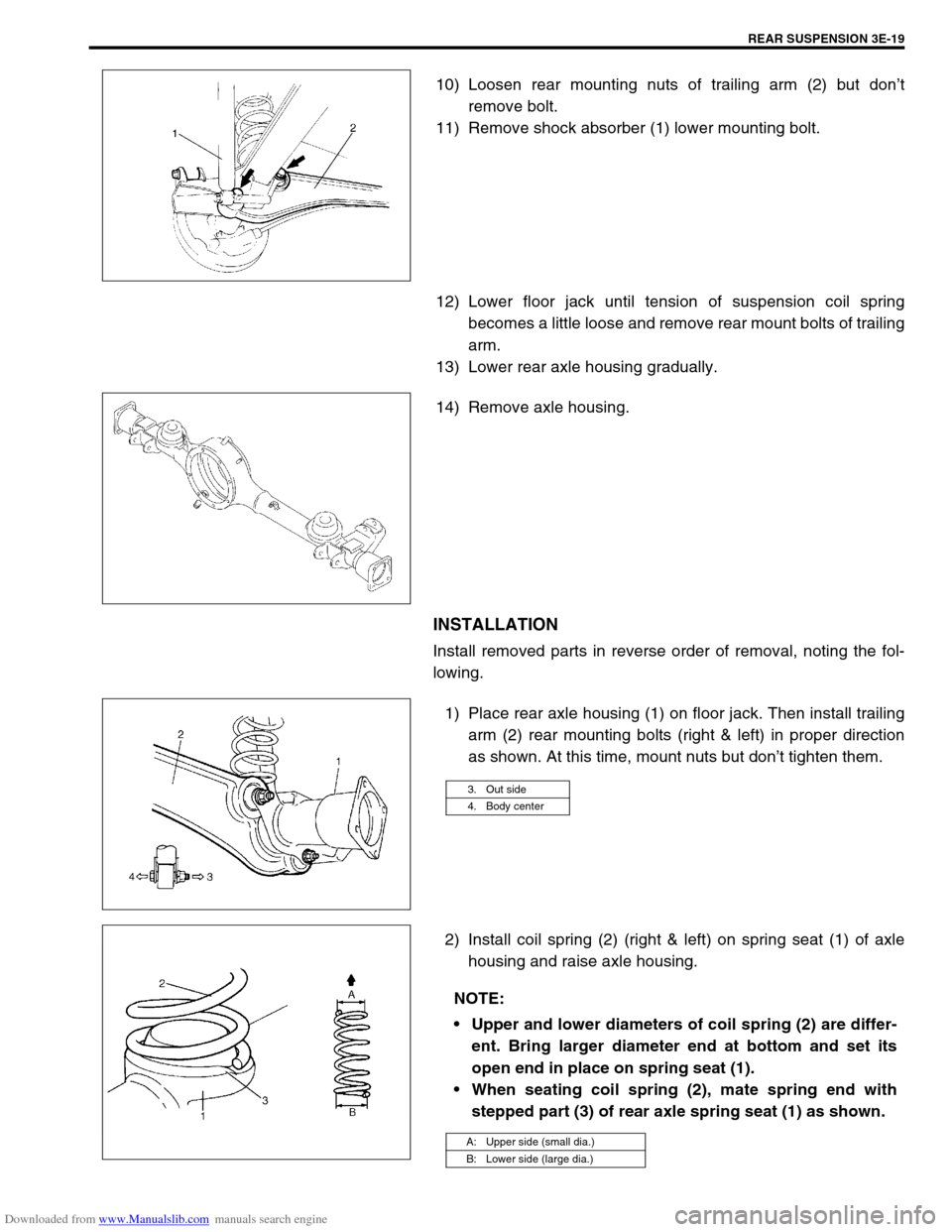 SUZUKI JIMNY 2005 3.G Service Workshop Manual Downloaded from www.Manualslib.com manuals search engine REAR SUSPENSION 3E-19
10) Loosen rear mounting nuts of trailing arm (2) but don’t
remove bolt.
11) Remove shock absorber (1) lower mounting b SUZUKI JIMNY 2005 3.G Service Workshop Manual Downloaded from www.Manualslib.com manuals search engine REAR SUSPENSION 3E-19
10) Loosen rear mounting nuts of trailing arm (2) but don’t
remove bolt.
11) Remove shock absorber (1) lower mounting b
