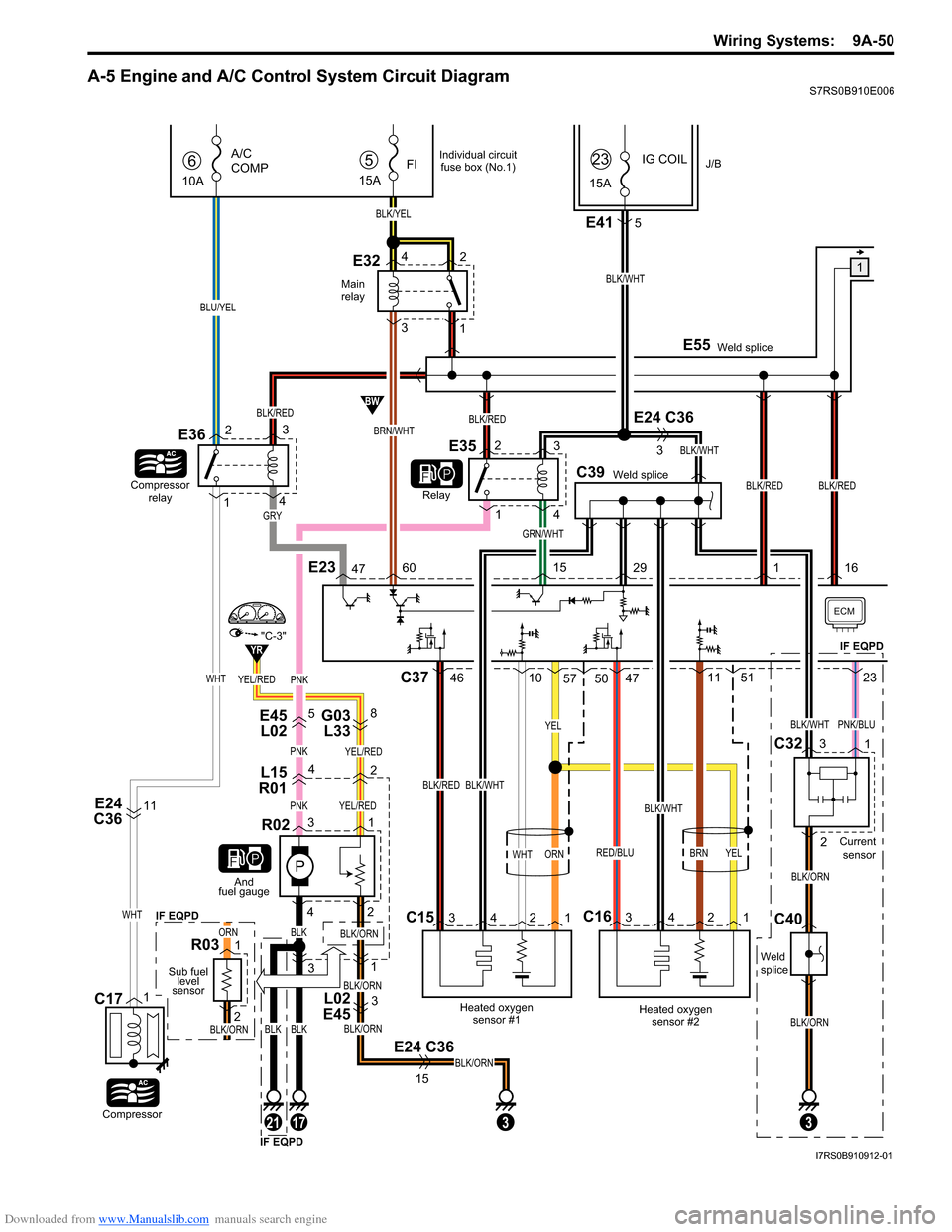 SUZUKI SWIFT 2004 2.G Service Workshop Manual Downloaded from www.Manualslib.com manuals search engine Wiring Systems:  9A-50
A-5 Engine and A/C Control System Circuit DiagramS7RS0B910E006
YEL/RED
E45L02 G03 
L33
L02 
E4558
L15
R0142
PNKYEL/RED
P