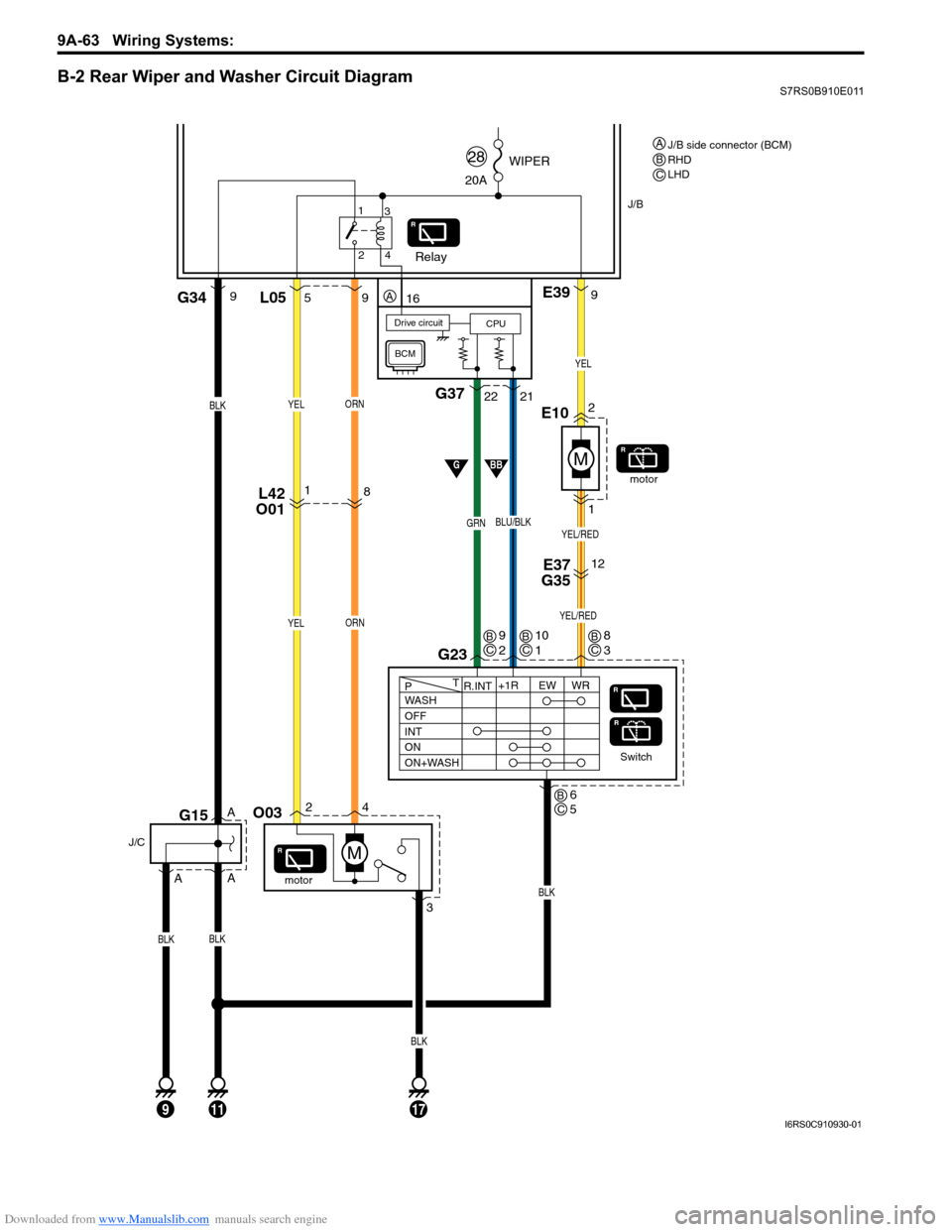 SUZUKI SWIFT 2007 2.G Service Workshop Manual Downloaded from www.Manualslib.com manuals search engine 9A-63 Wiring Systems: 
B-2 Rear Wiper and Washer Circuit DiagramS7RS0B910E011
J/B
O034
2
3
BLK
L055G349
A
G23
9 8
1
G37
L42
O01
E399
M
WASH
OFF