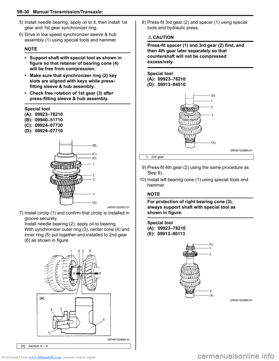 SUZUKI SWIFT 2008 2.G Service Workshop Manual Downloaded from www.Manualslib.com manuals search engine 5B-30 Manual Transmission/Transaxle: 
5) Install needle bearing, apply oil to it, then install 1st gear and 1st gear synchronizer ring.
6) Driv