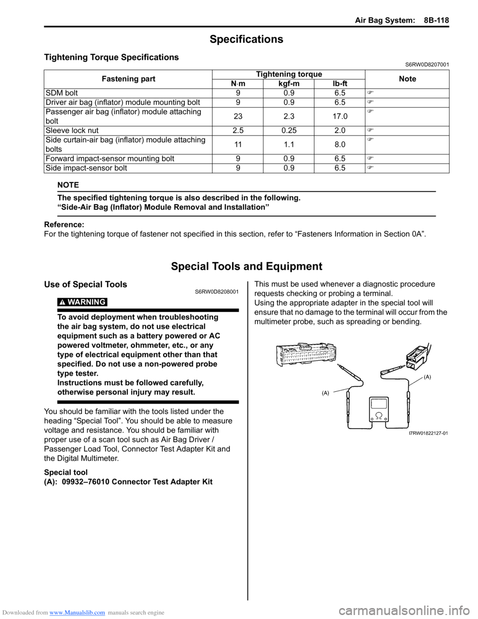SUZUKI SX4 2006 1.G Service Workshop Manual Downloaded from www.Manualslib.com manuals search engine Air Bag System:  8B-118
Specifications
Tightening Torque SpecificationsS6RW0D8207001
NOTE
The specified tightening torque is also described in 