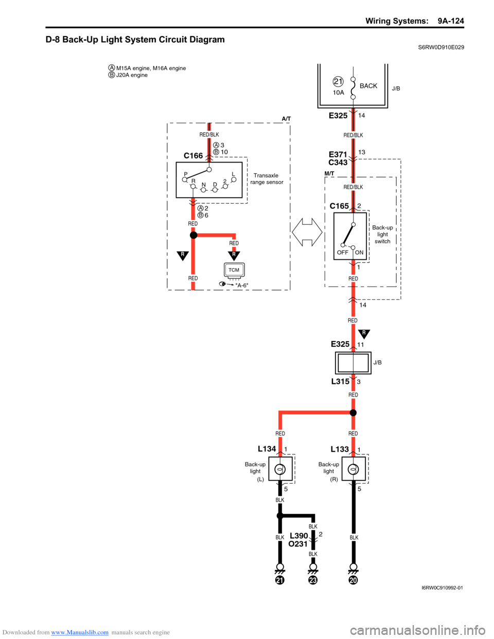 SUZUKI SX4 2006 1.G Service Workshop Manual Downloaded from www.Manualslib.com manuals search engine Wiring Systems:  9A-124
D-8 Back-Up Light System Circuit DiagramS6RW0D910E029
BLKBLK
BLK
2021
BLK
BLK
23
Back-up
light
switch
Back-up
light Bac