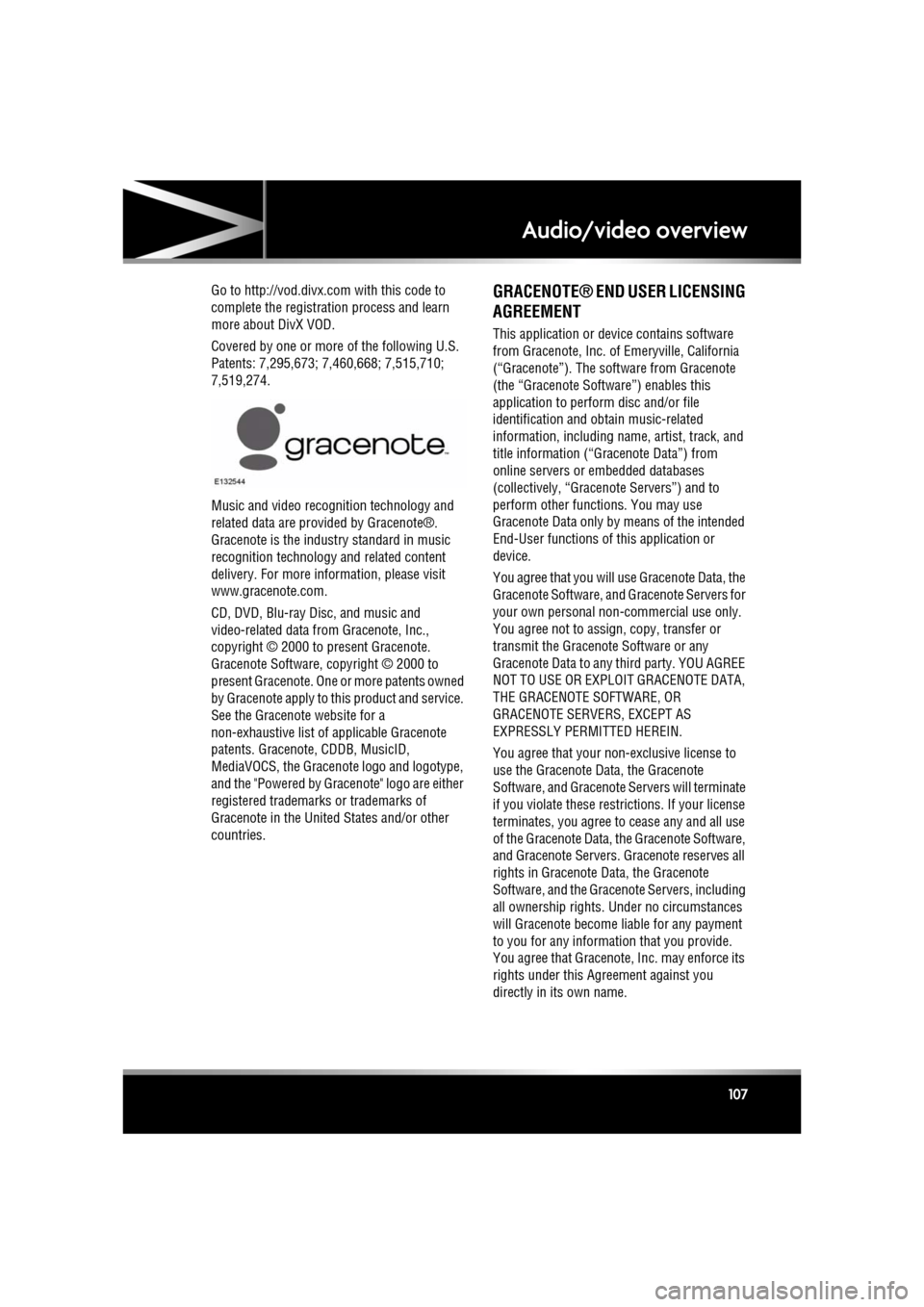 JAGUAR XF 2010 1.G Owners Manual R
(FM8) SEMCON JLR OWNER GUIDE VER 1.00 EURO
LANGUAGE: english-en; MARQUE: jaguar; MODEL: XF
Audio/video overview
107
Go to http://vod.divx.com with this code to
complete the registra tion process a JAGUAR XF 2010 1.G Owners Manual R
(FM8) SEMCON JLR OWNER GUIDE VER 1.00 EURO
LANGUAGE: english-en; MARQUE: jaguar; MODEL: XF
Audio/video overview
107
Go to http://vod.divx.com with this code to
complete the registra tion process a