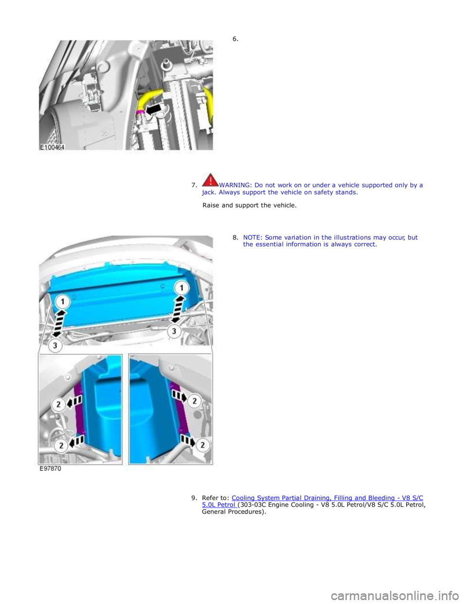 JAGUAR XFR 2010 1.G Workshop Manual 5.0L Petrol (303-03C Engine Cooling - V8 5.0L Petrol/V8 S/C 5.0L Petrol, General Procedures).  