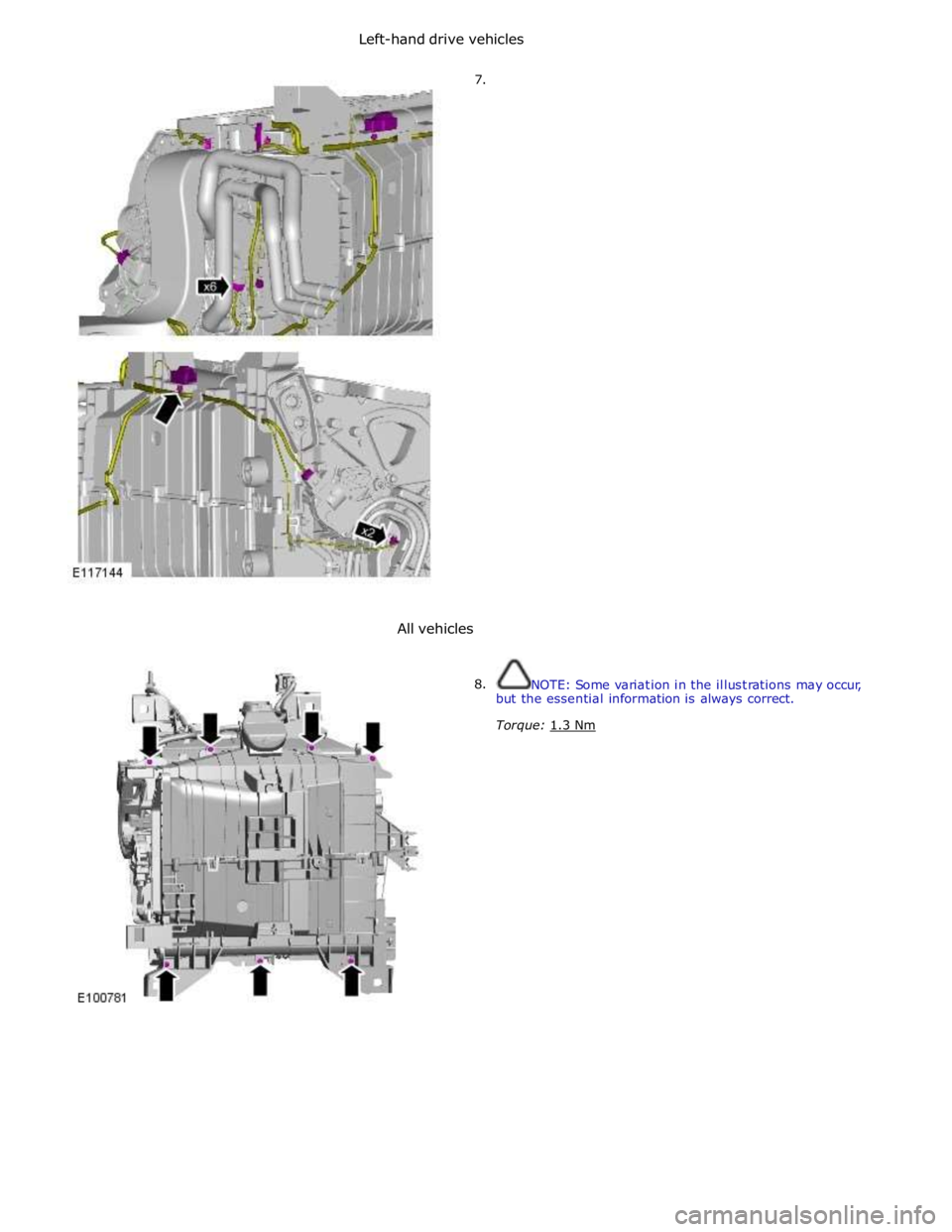 JAGUAR XFR 2010 1.G Workshop Manual         7. 
All vehicles 
 
 
8.  
 
 
 
 
 
 
 
 
 
 
 
 
 
 
 
 
 
 
 
 
 
 
 
 
 
 
 
 
 
 
 
 
 
 
 
 
 
 
 
NOTE: Some variation in the illustrations may occur, 
but the essential information is 